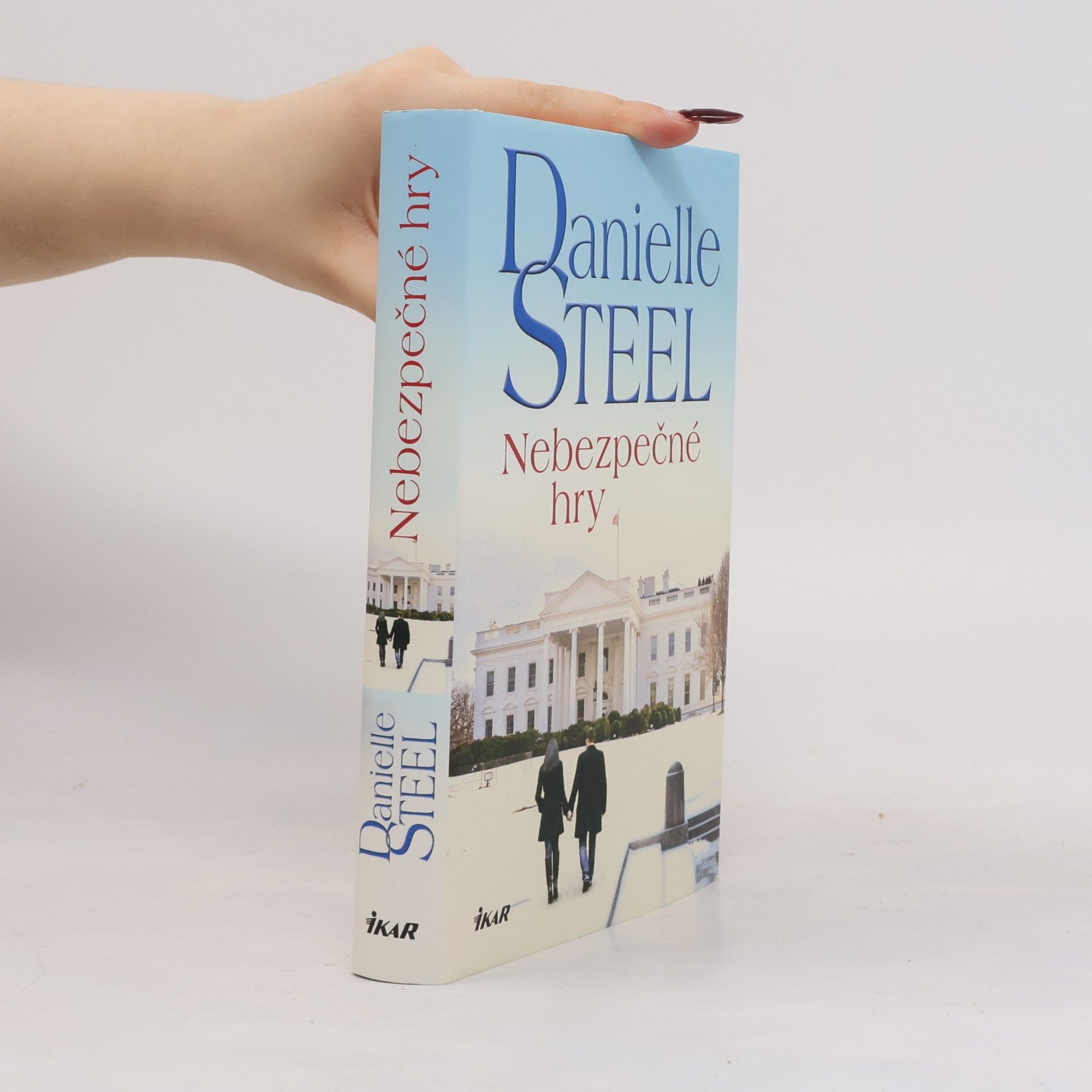 Danielle Steel Nebezpečné hry
