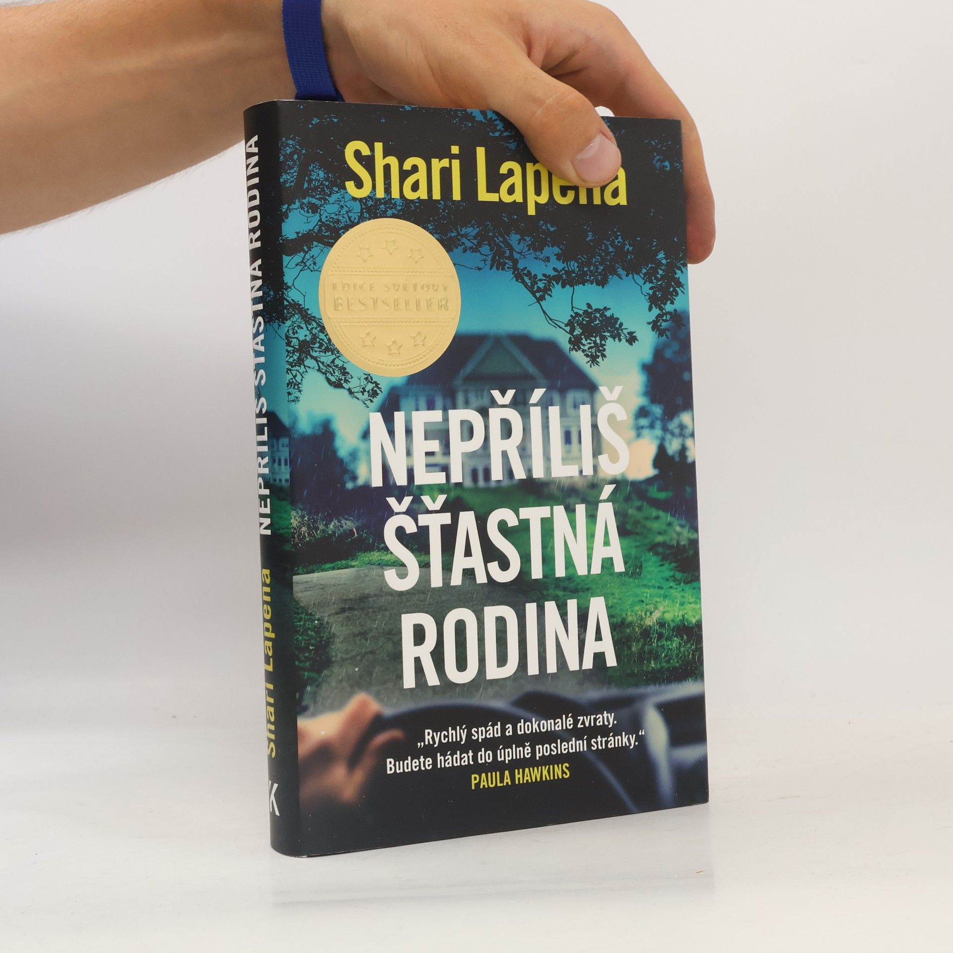 Shari Lapena Nepříliš šťastná rodina