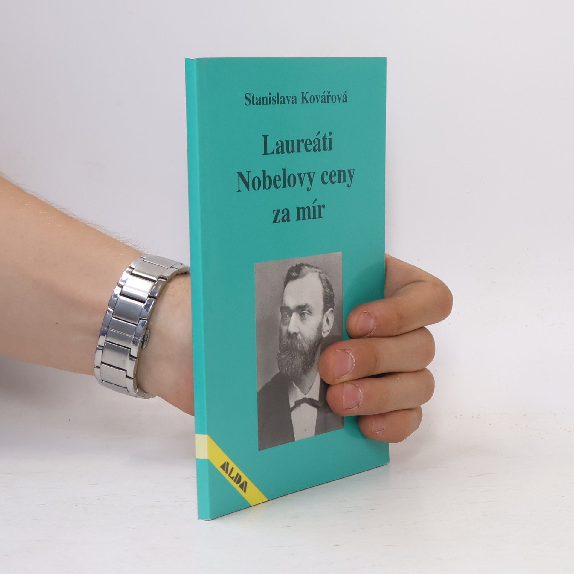 Stanislava Kovářová Laureáti Nobelovy ceny za mír
