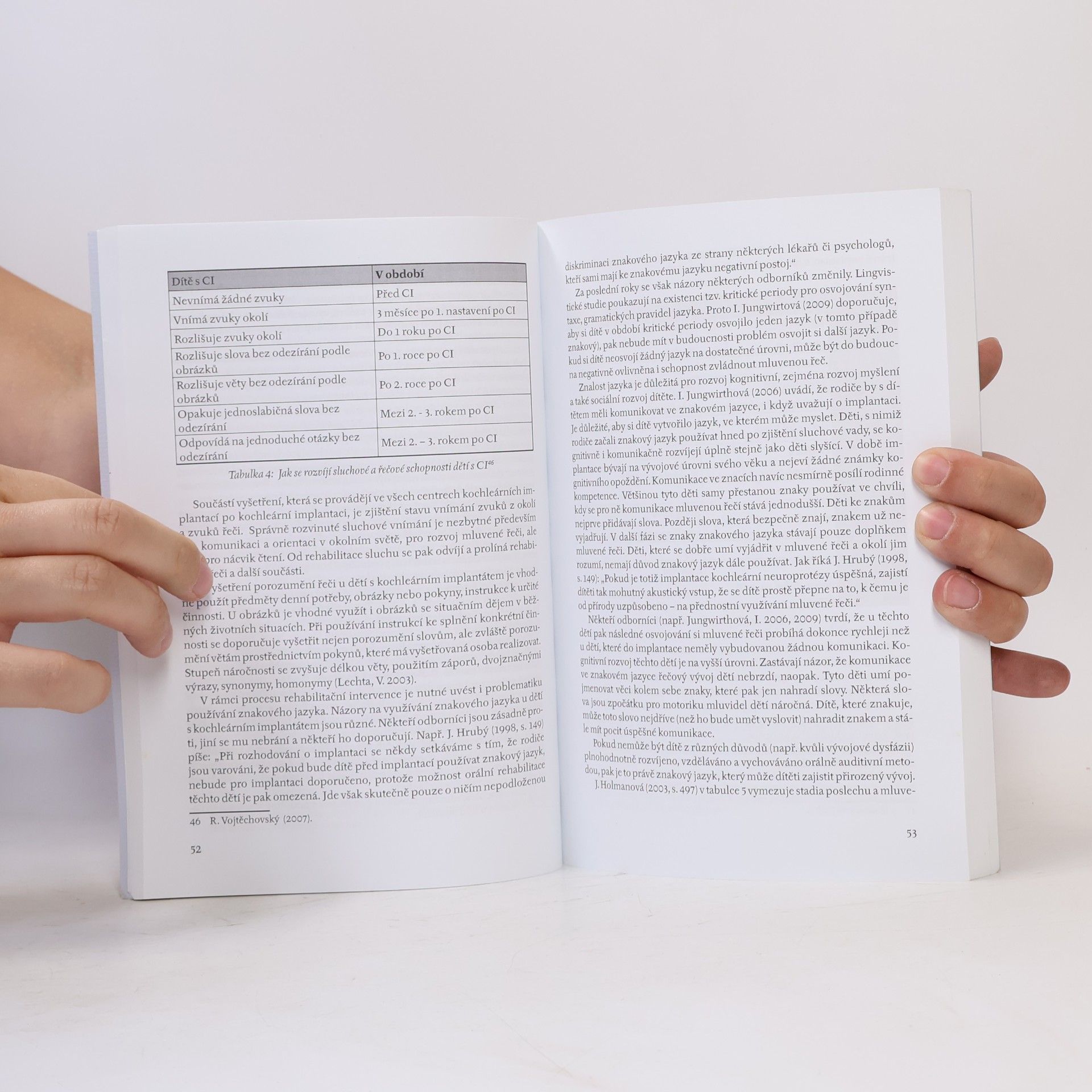 Kateřina Hádková Vzdělávání žáků a studentů s kochleárním implantátem