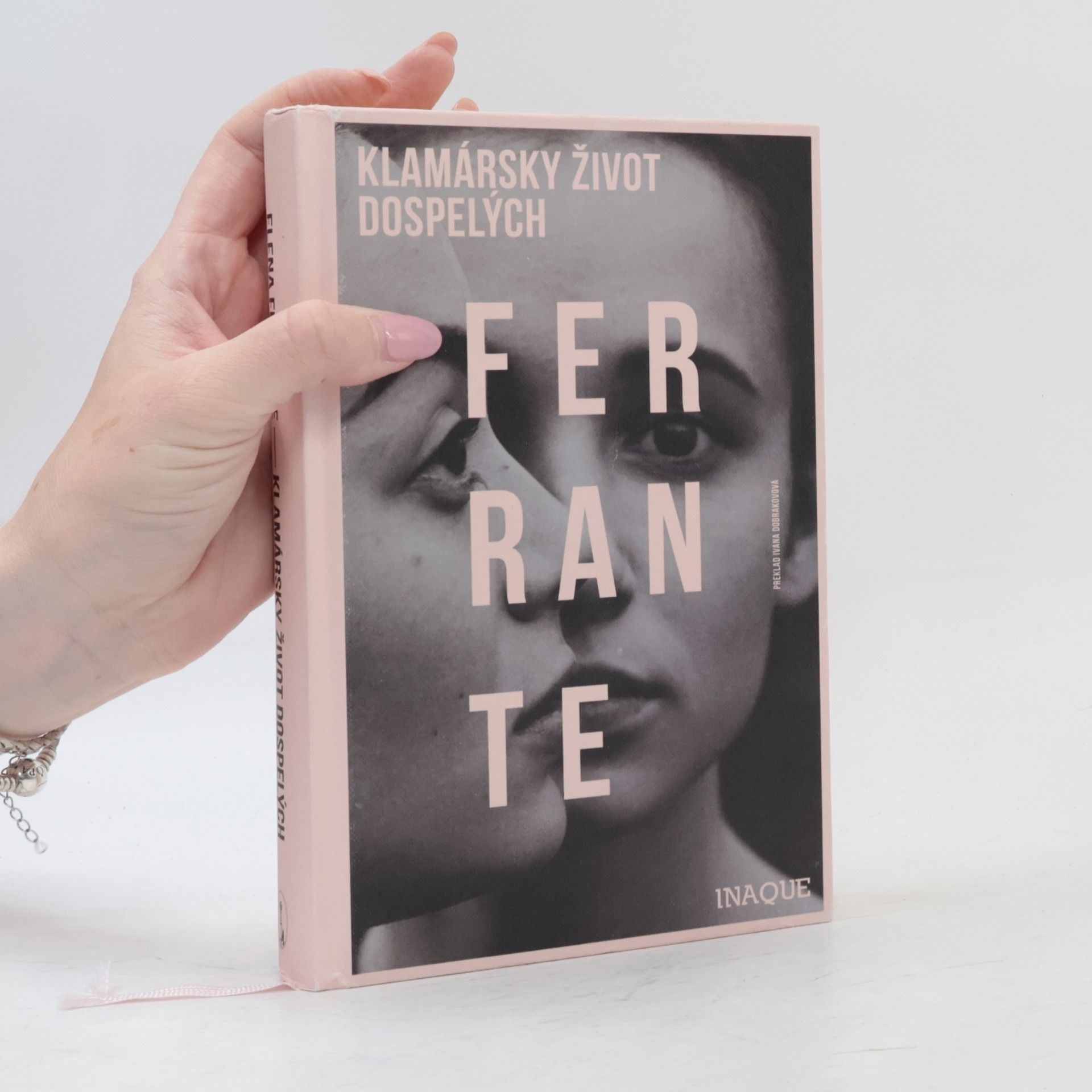 Elena Ferrante Klamársky život dospelých