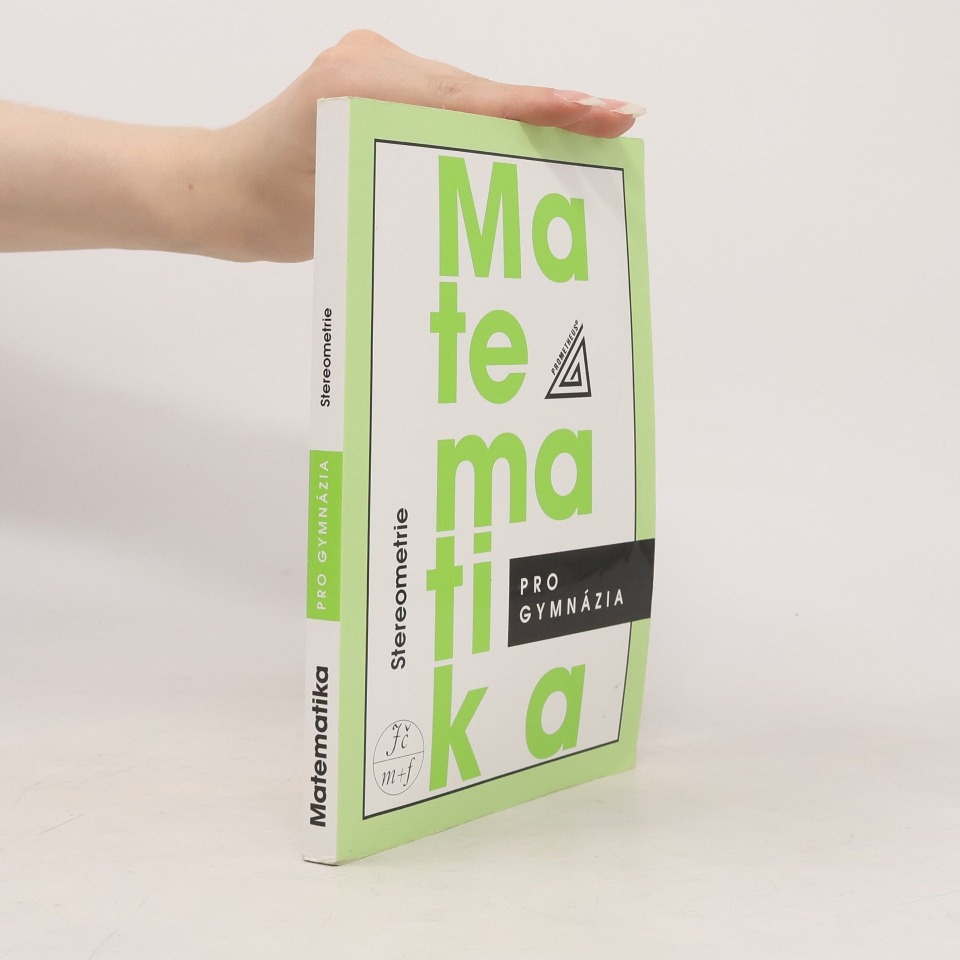 Eva Pomykalová Matematika pro gymnázia. Stereometrie