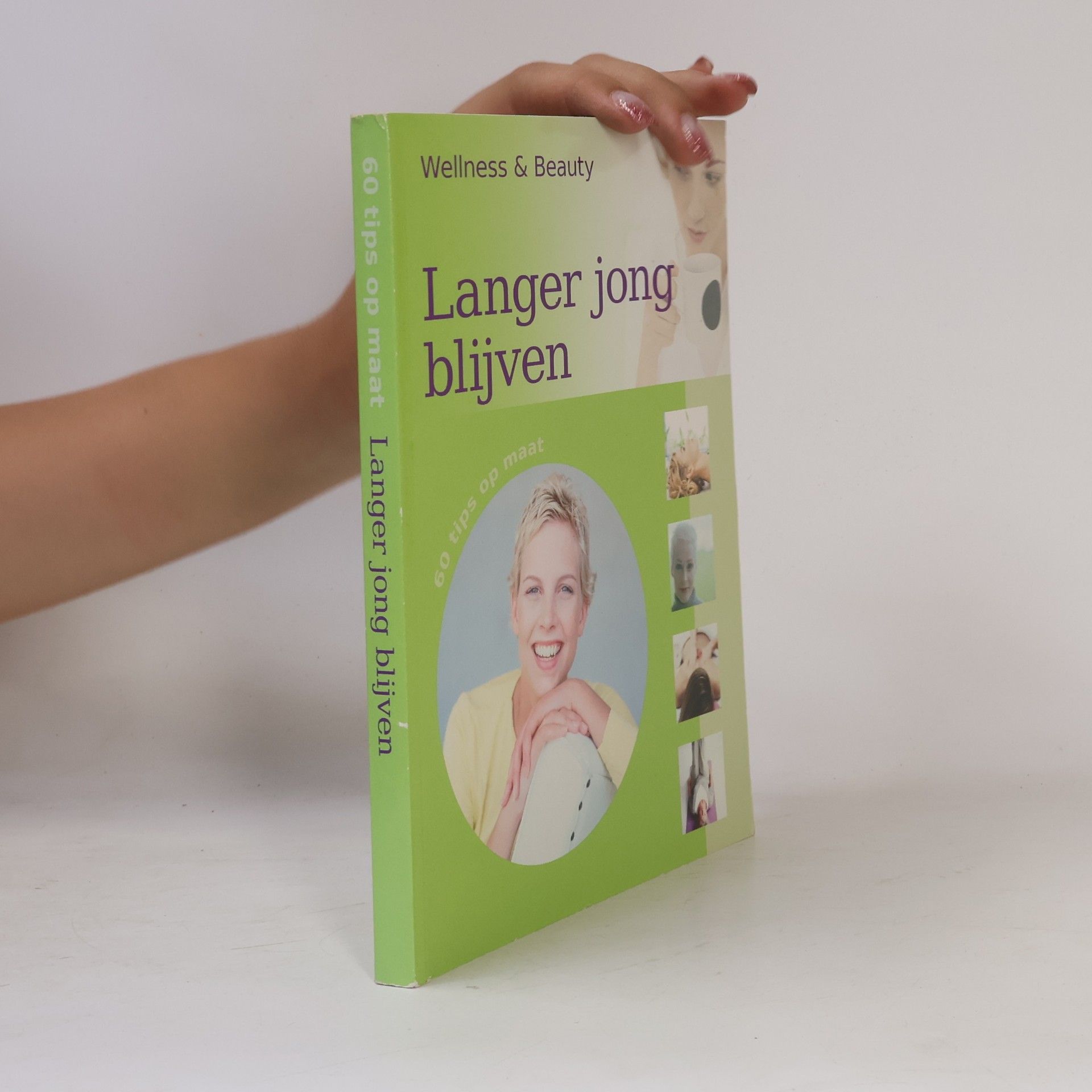 Kolektiv autorů Wellness & Beauty: Langer jong blijven