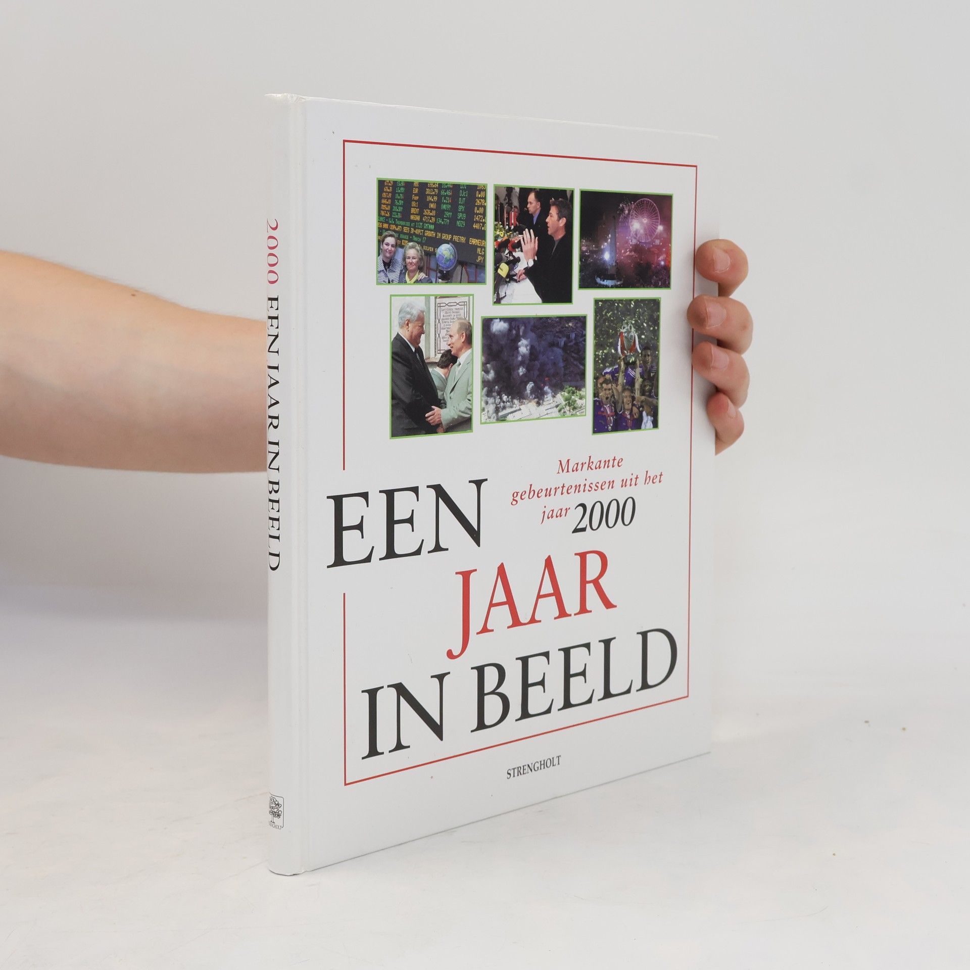 Collectif d'auteurs Een jaar in beeld