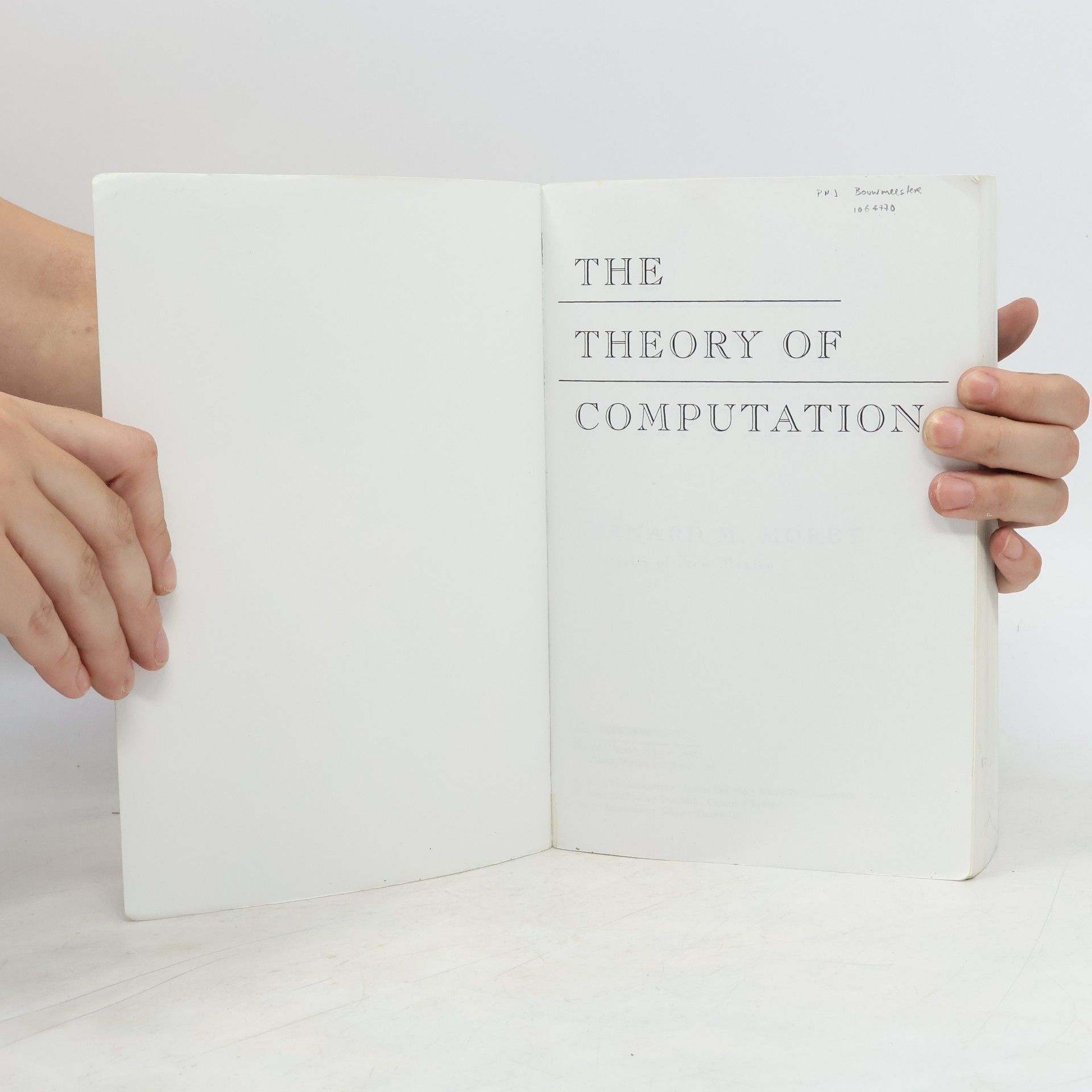 Bernard M. Moret The Theory of Computation
