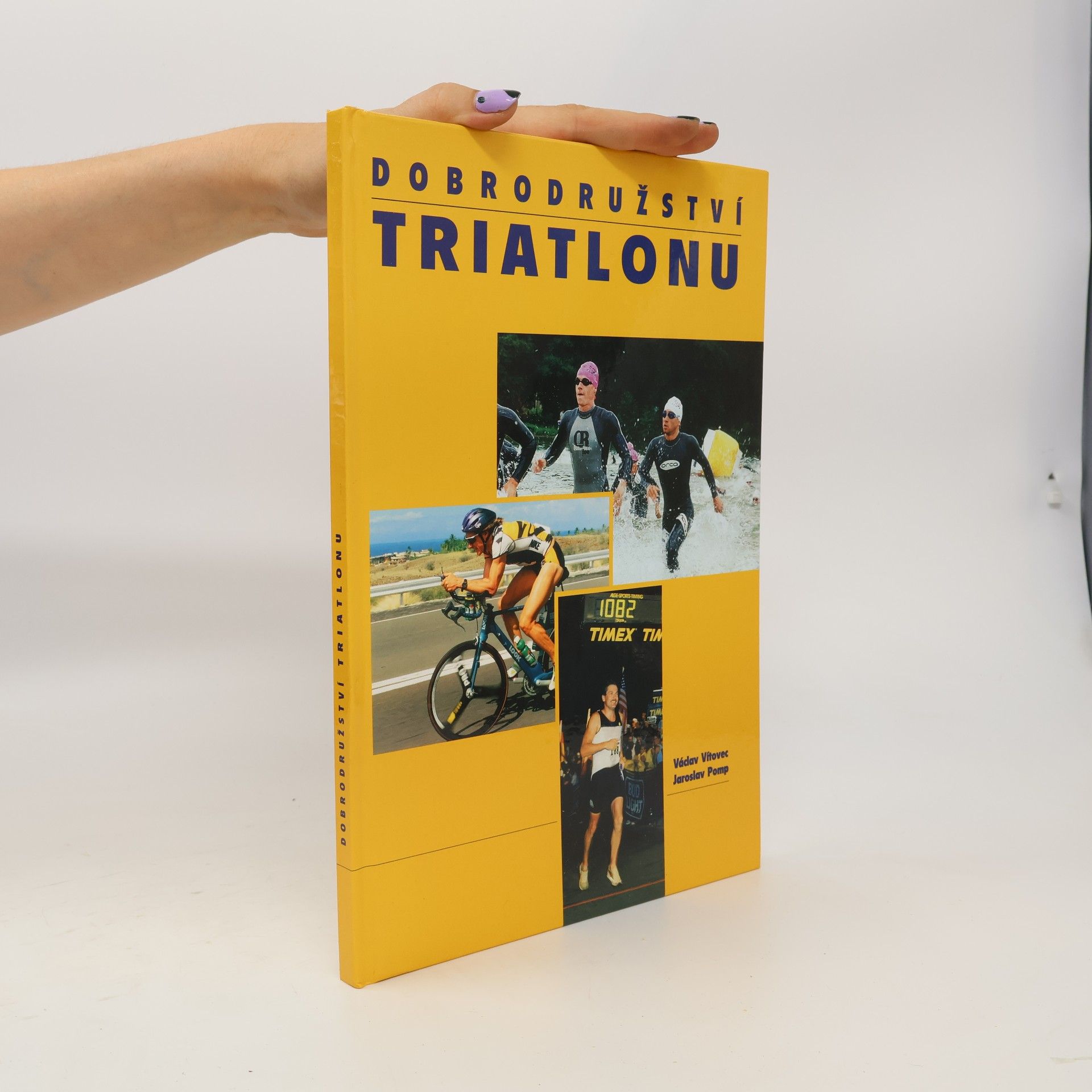 Jaroslav Pomp Dobrodružství triatlonu. Od roku 0 k olympijským hrám 2000