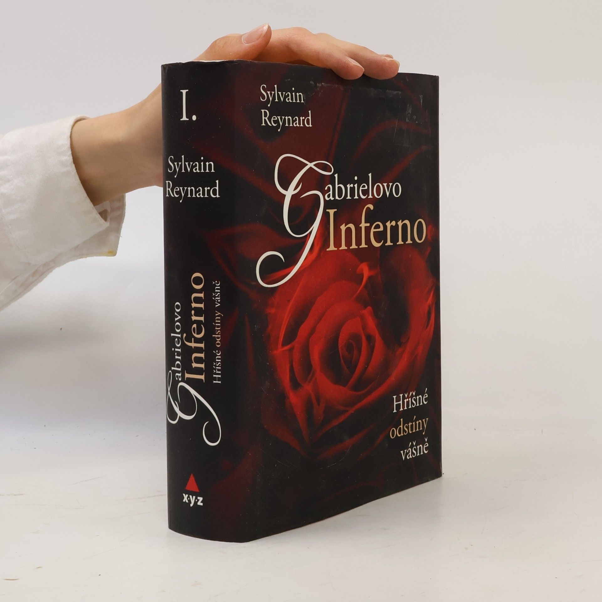 Sylvain Reynard Hříšné odstíny vášně I. díl. Gabrielovo inferno