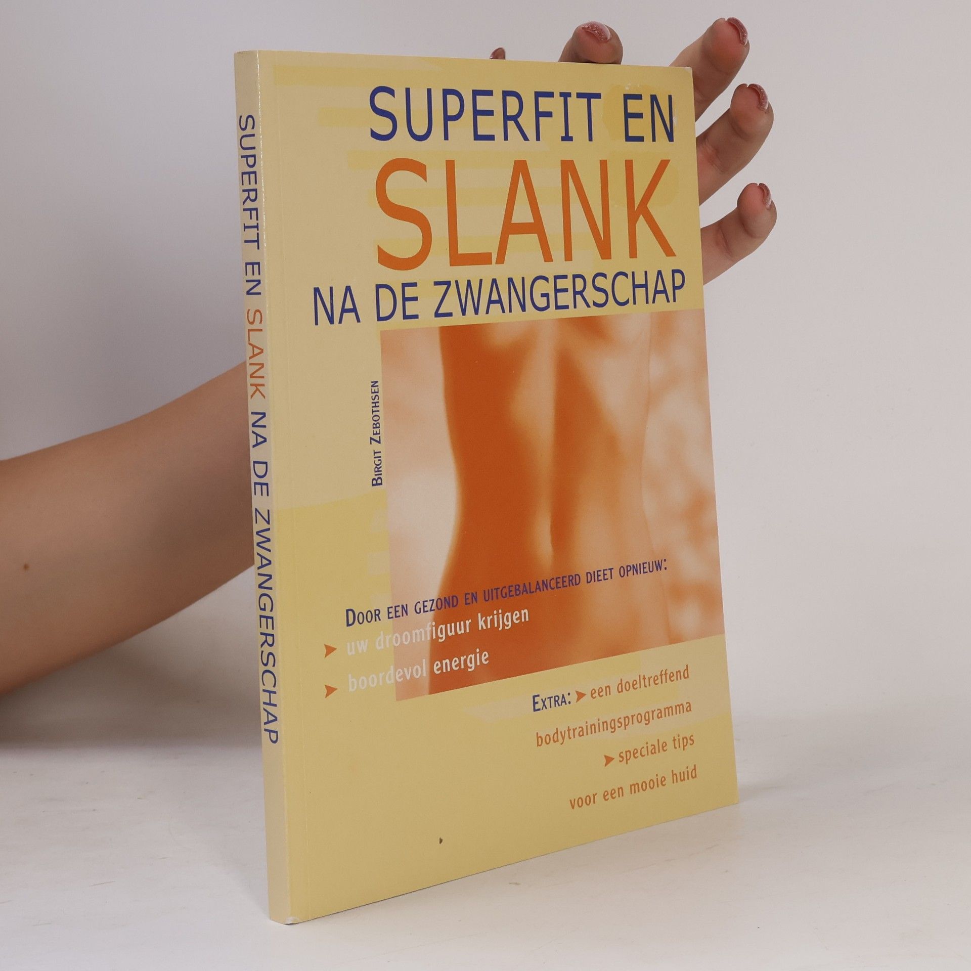 Birgit Zebothsen Superfit en slank na de zwangerschap