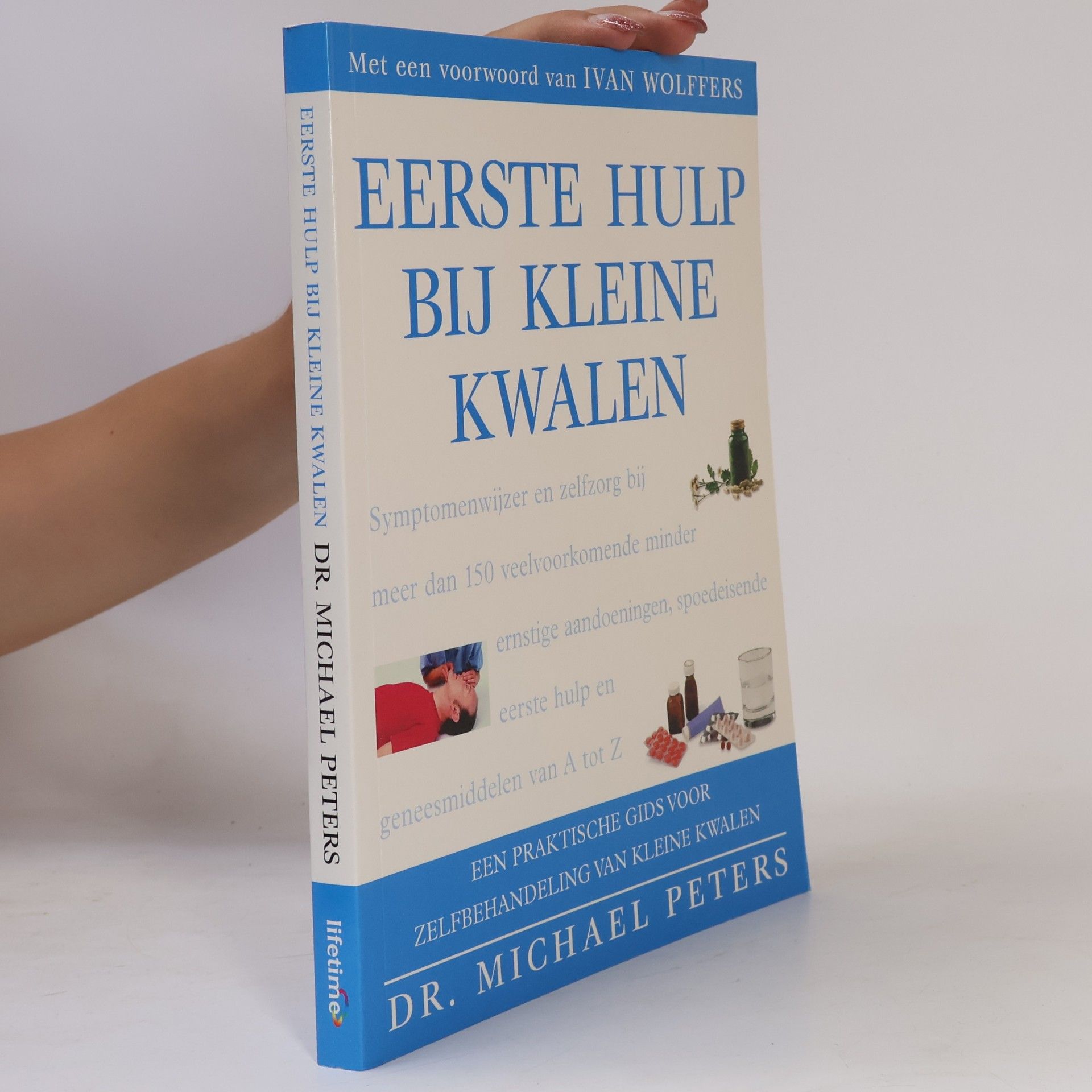 Eerste hulp bij kleine kwalen