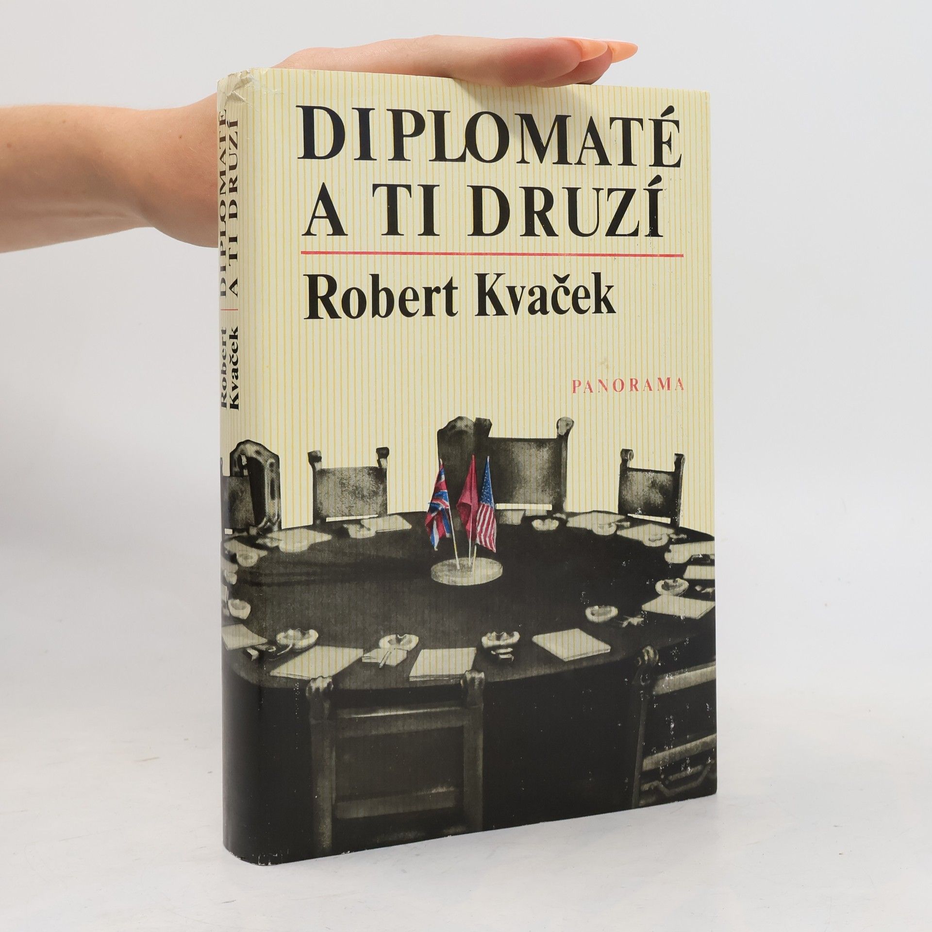 Robert Kvaček Diplomaté a ti druzí