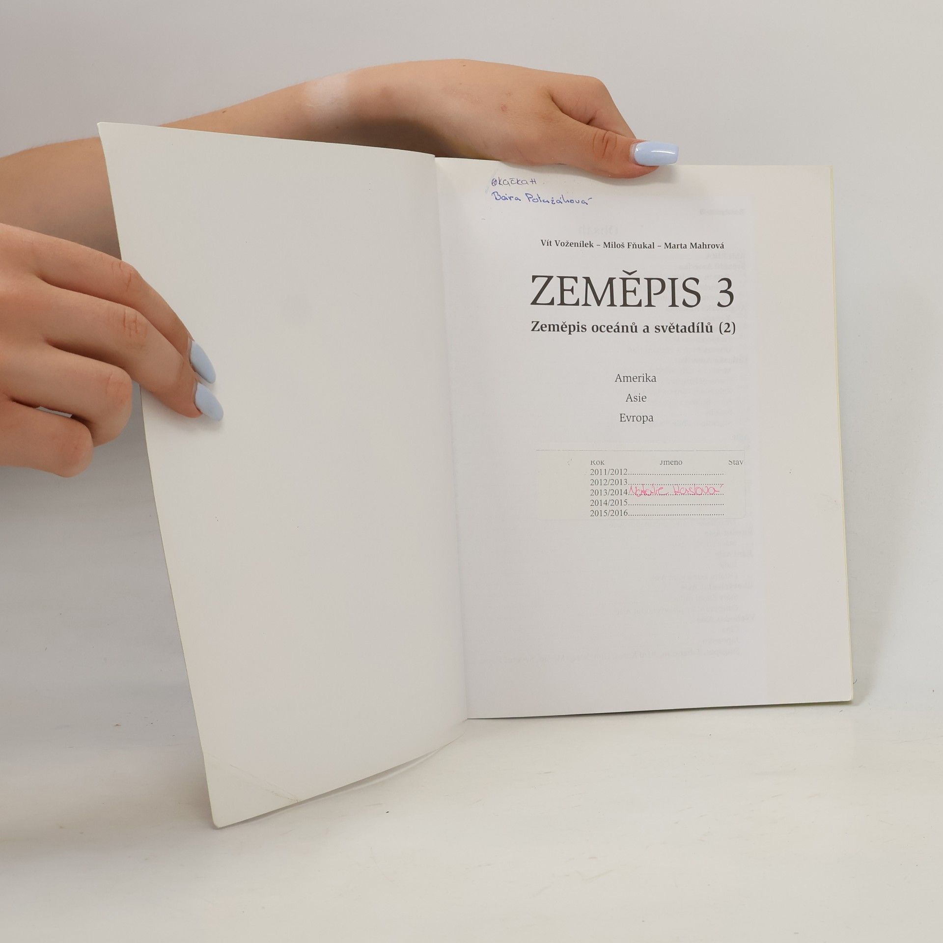 Vít Voženílek Zeměpis 3 – Zeměpis oceánů a světadílů 2 (Amerika, Asie, Evropa)
