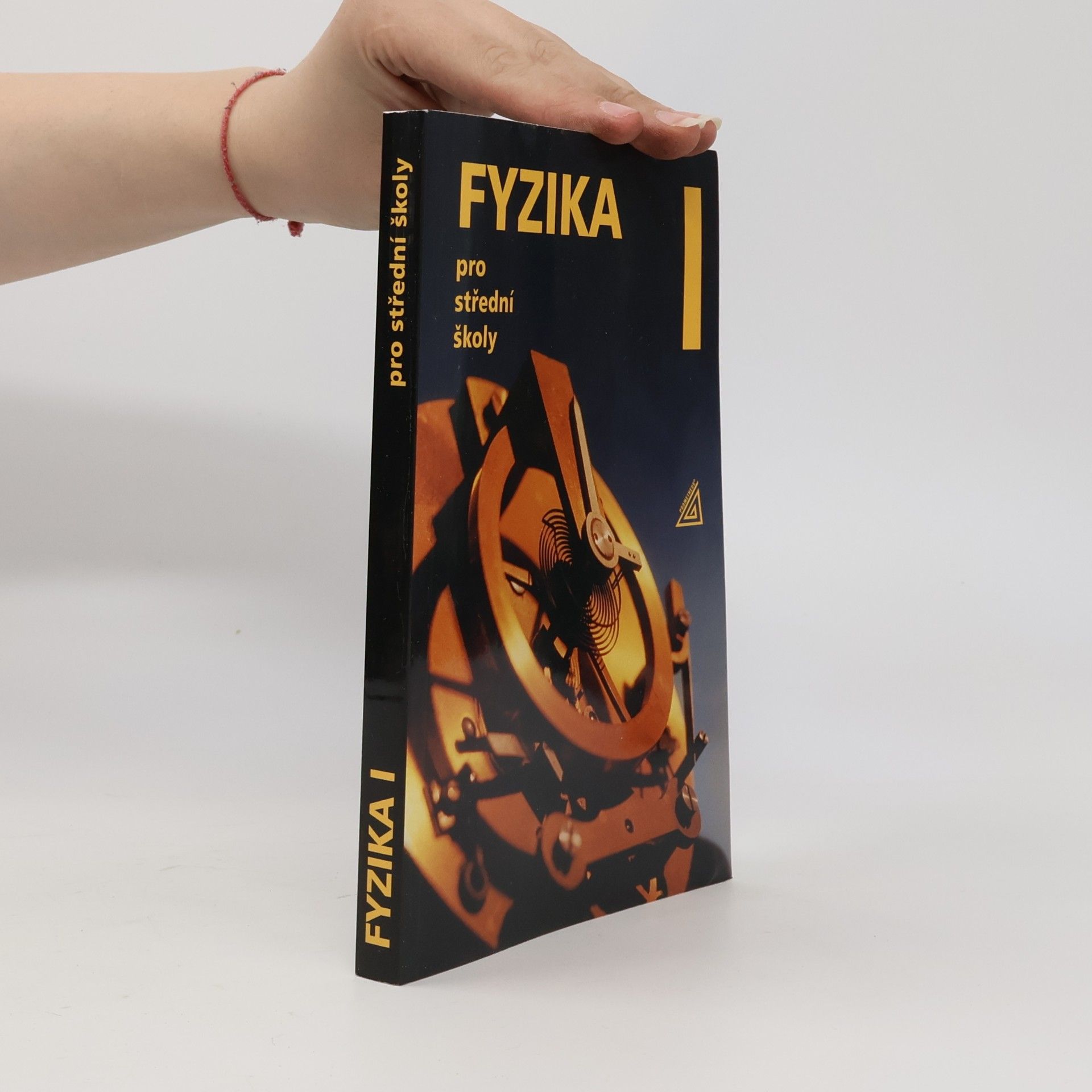 Milan Bednařík Fyzika pro střední školy I
