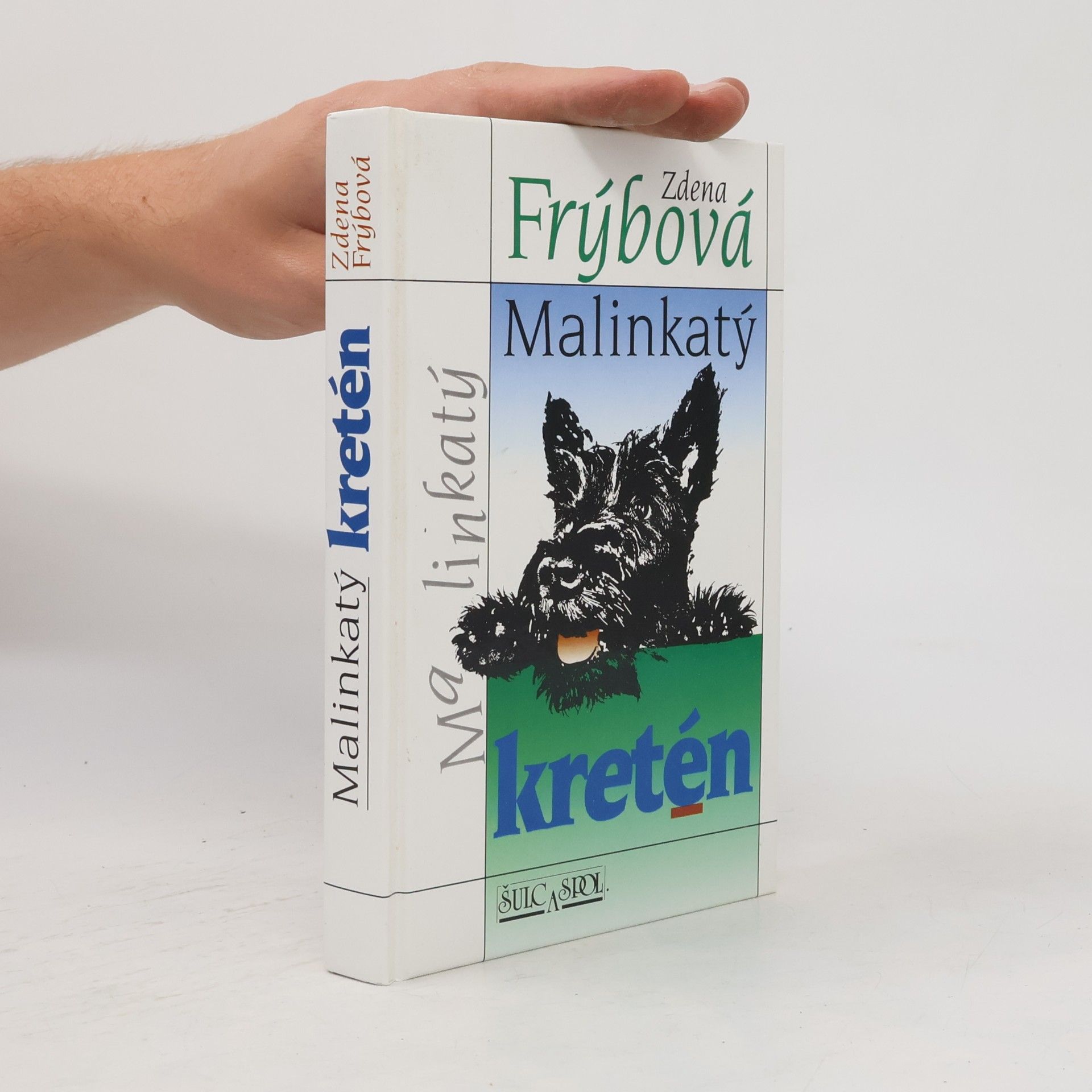 Zdena Frýbová Malinkatý kretén