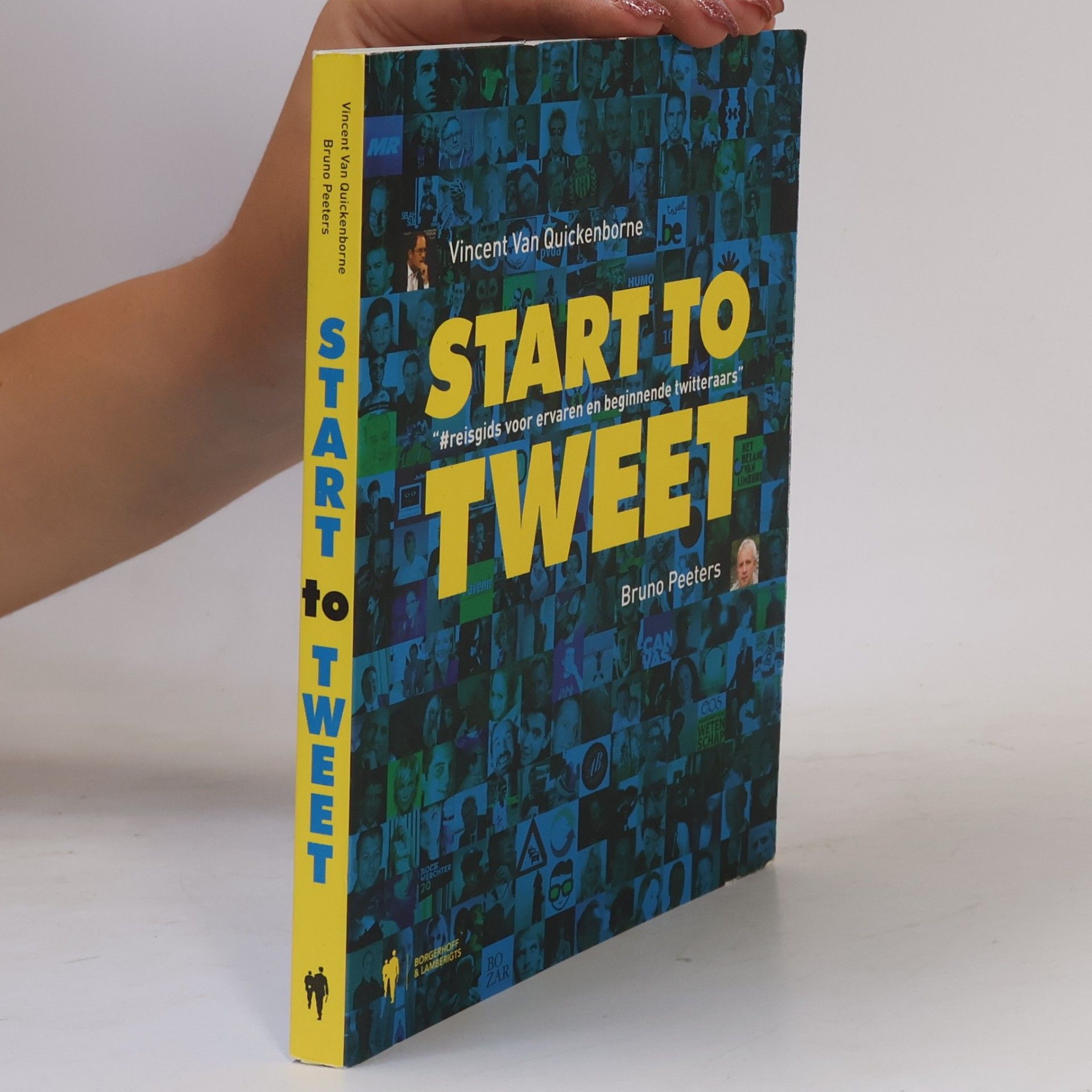 Start To Tweet: reisgids voor ervaren en beginnende twitteraars