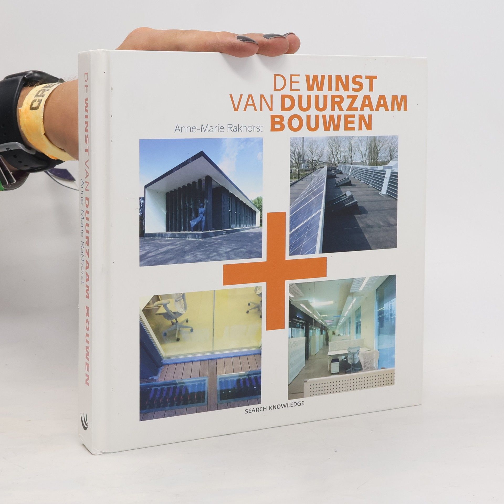 Anne-Marie Rakhorst De winst van duurzaam bouwen