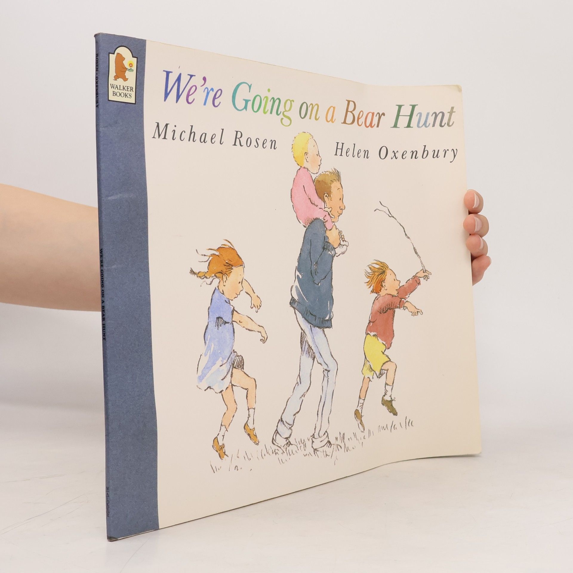 Michael Rosen We're going on a bear hunt