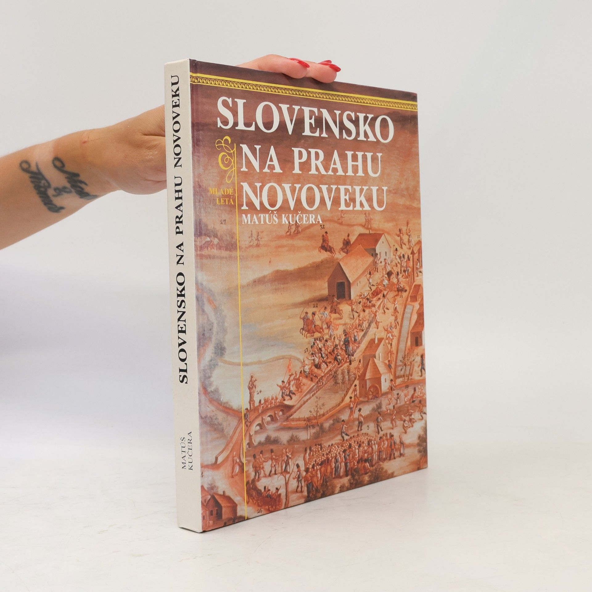 Matúš Kučera Slovensko na prahu novoveku