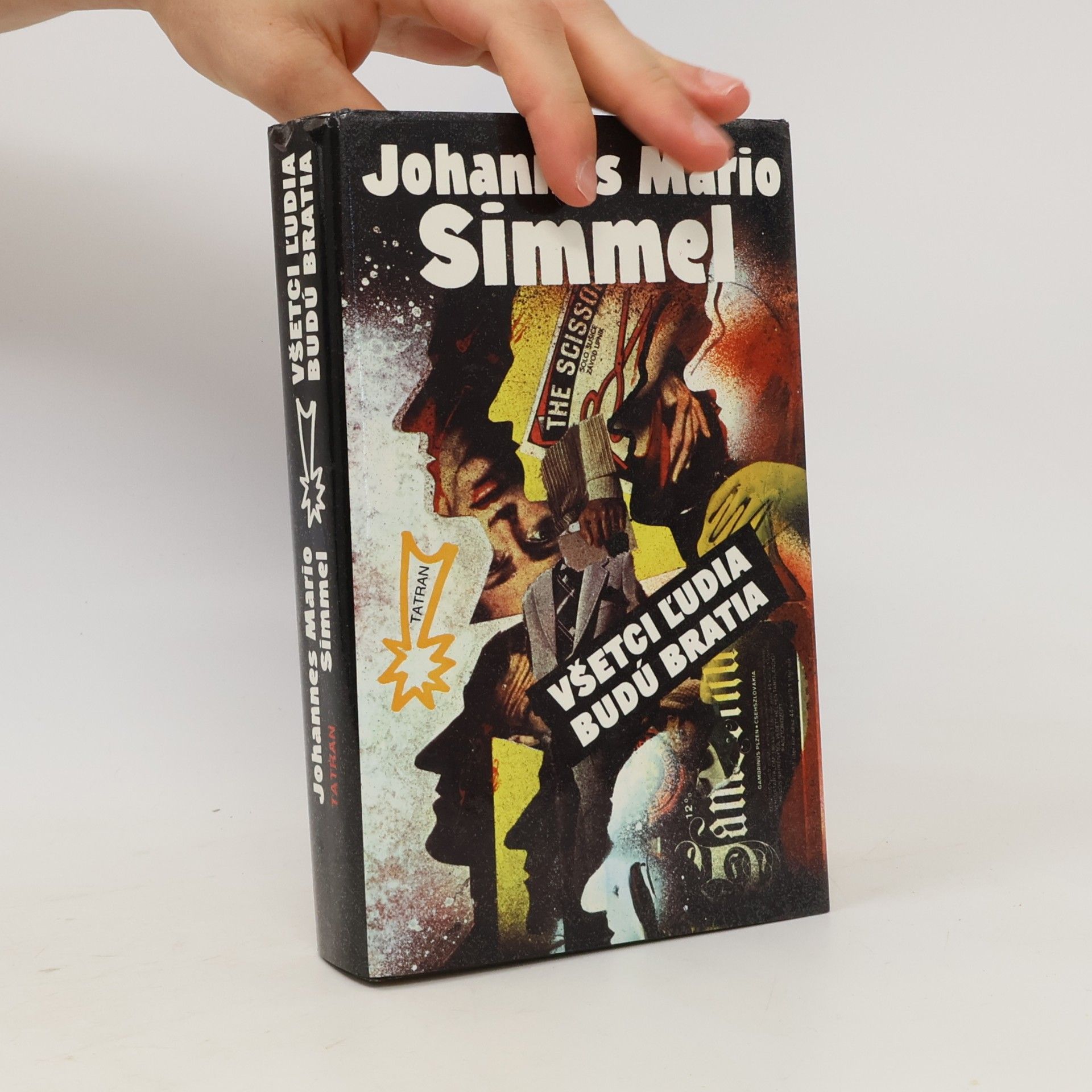 Johannes Mario Simmel Všetci l'udia budú bratia