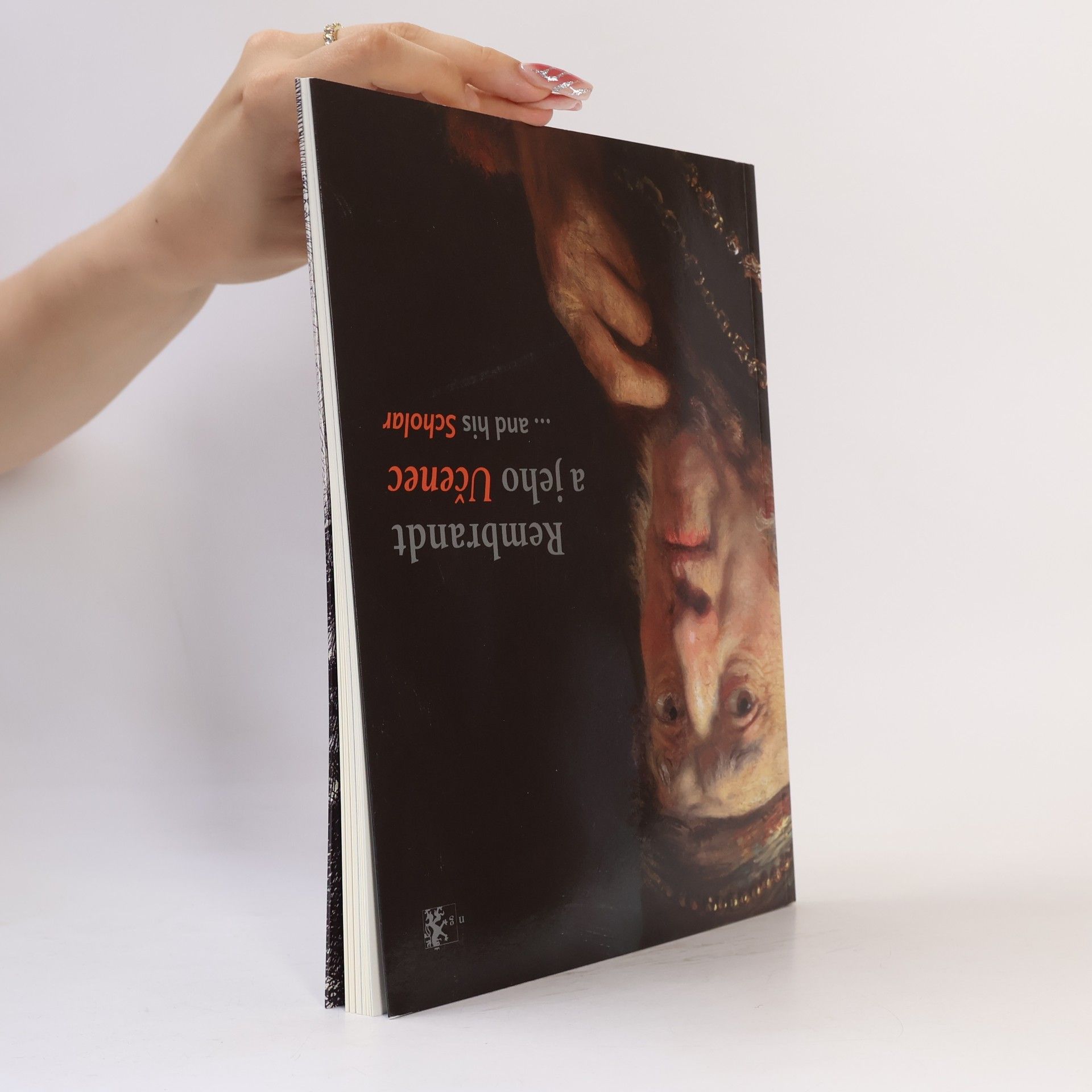 Andrea Rousová Rembrandt a jeho učenec