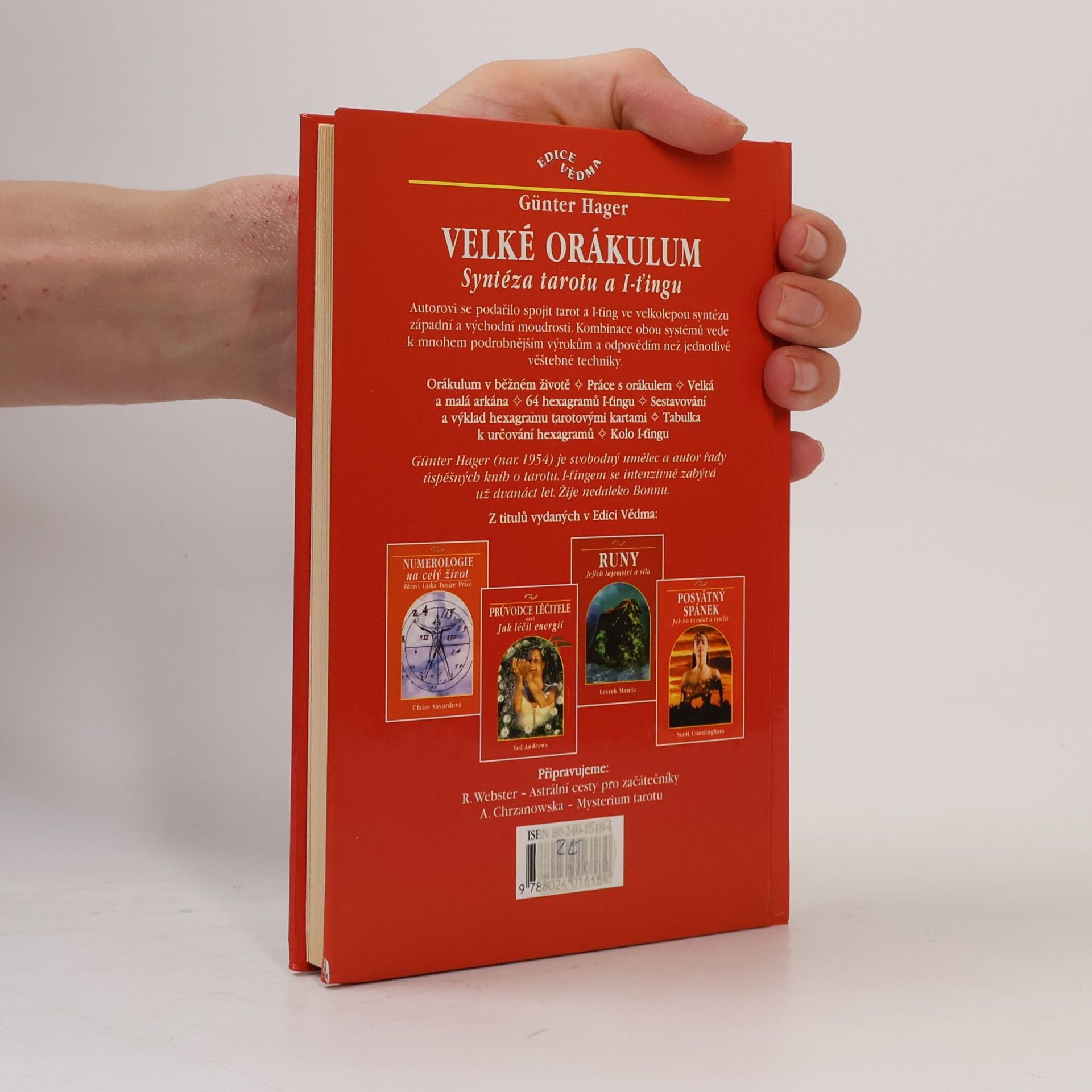 Günter Hager Velké orákulum. Syntéza tarotu a I-ťingu
