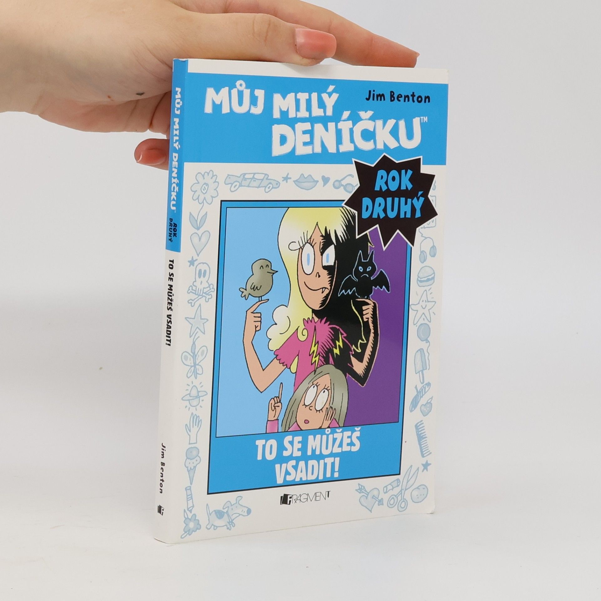 Jamie Kelly Můj milý deníčku: Příběhy z Mackerelské základní školy od Jima Bentona: Rok druhý. To se můžeš vsadit!