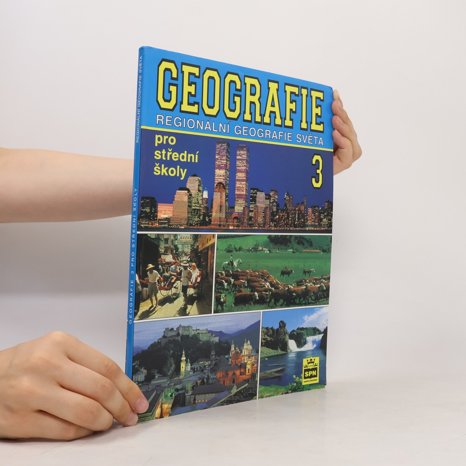 Miroslav Pluskal Geografie 3. Regionální geografie světa pro střední školy