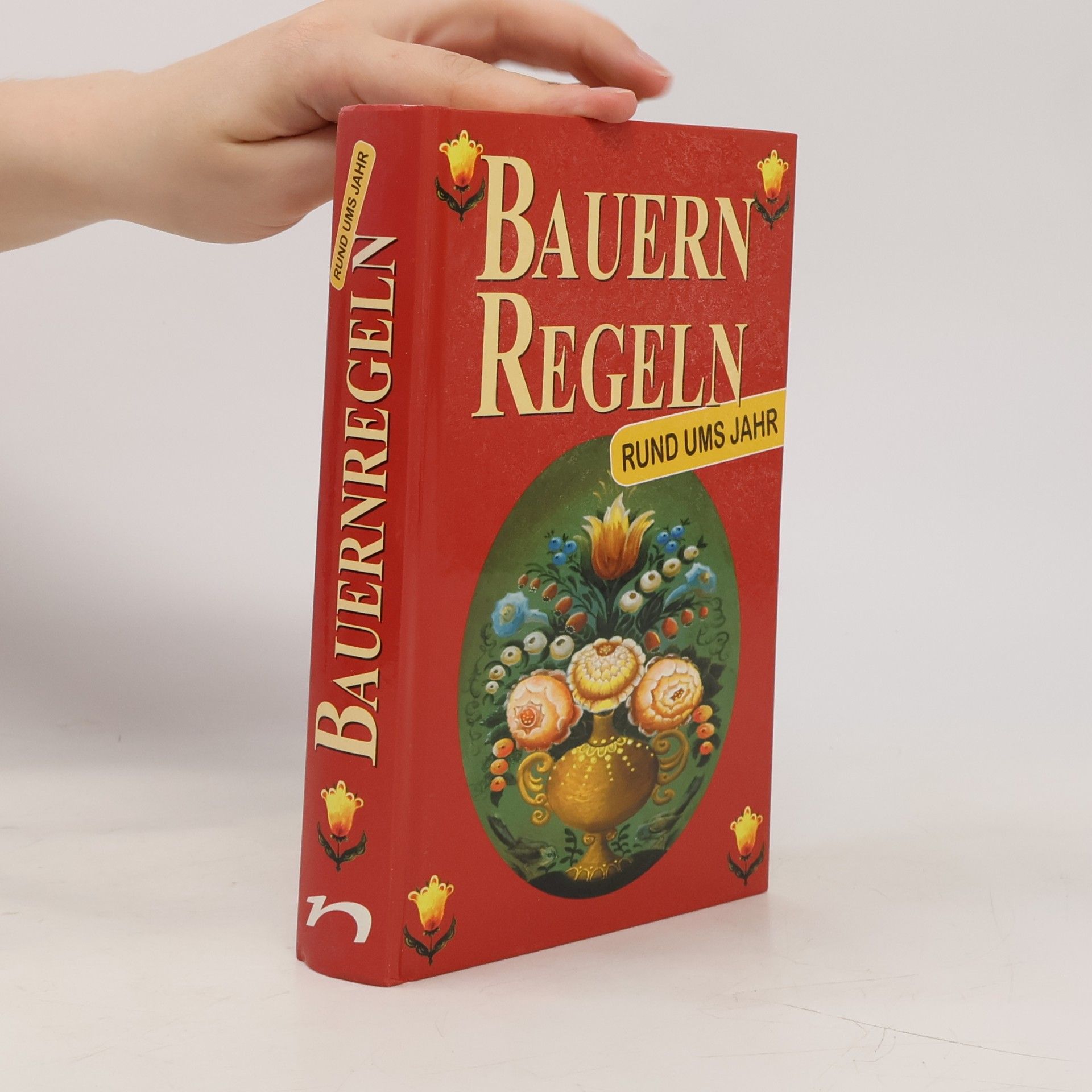 Autorenkollektiv Bauernregeln. Rund ums Jahr