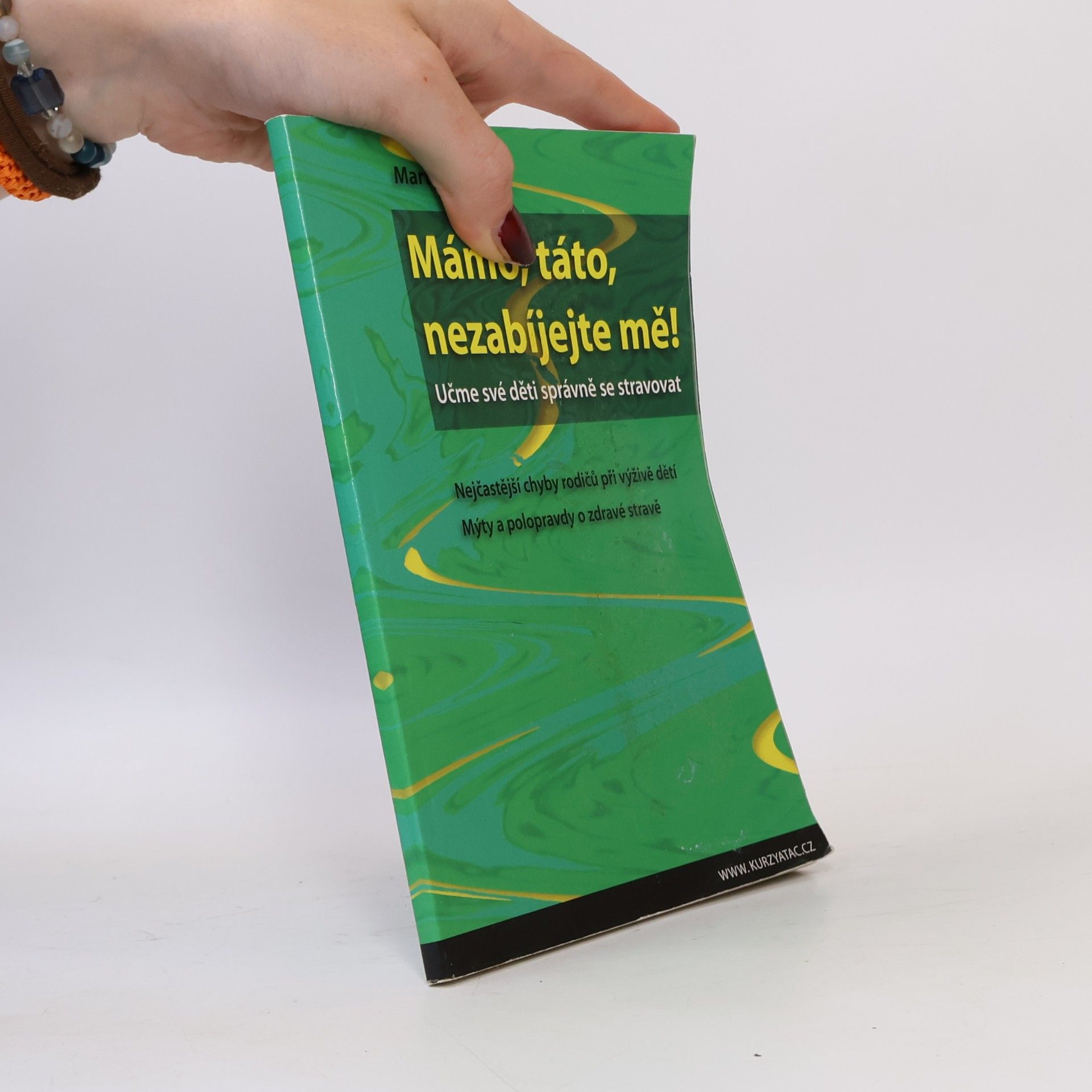 Jelínek Martin Mámo, táto, nezabíjejte mě! : učme své děti správně se stravovat