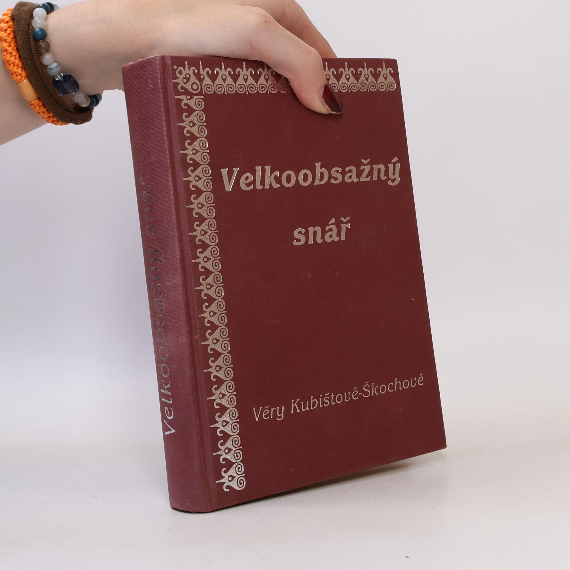 Věra Kubištová Velkoobsažný snář