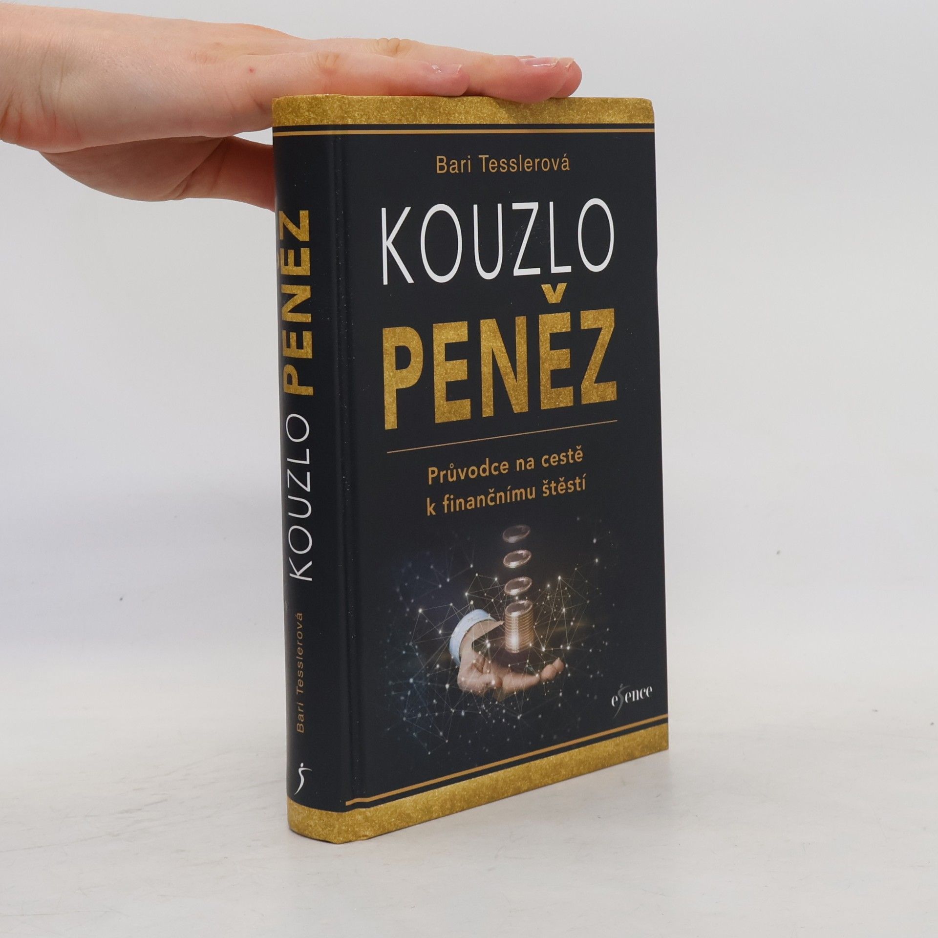 Kouzlo peněz. Průvodce na cestě k finančnímu štěstí