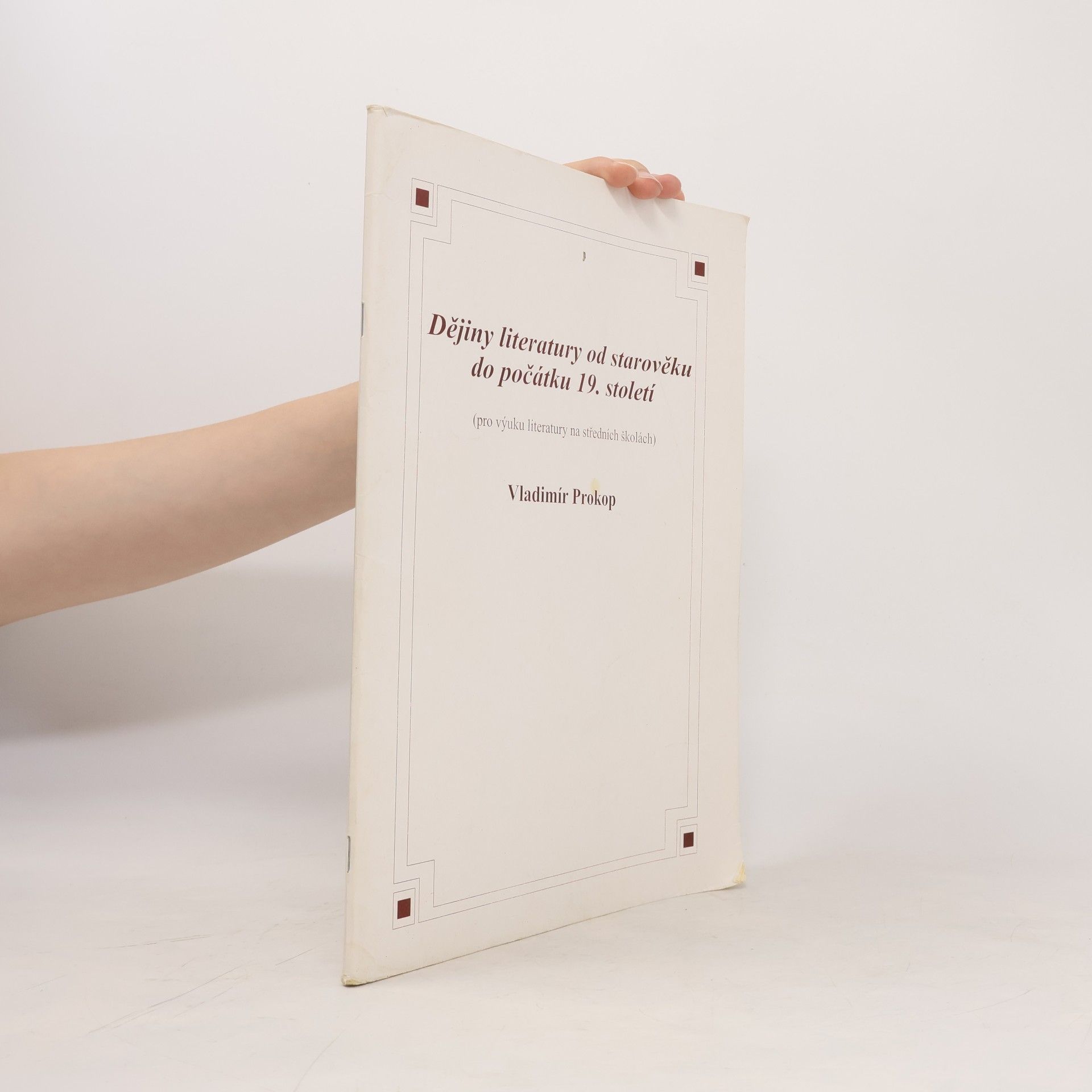 Vladimír Prokop Dějiny literatury od starověku do počátku 19. století
