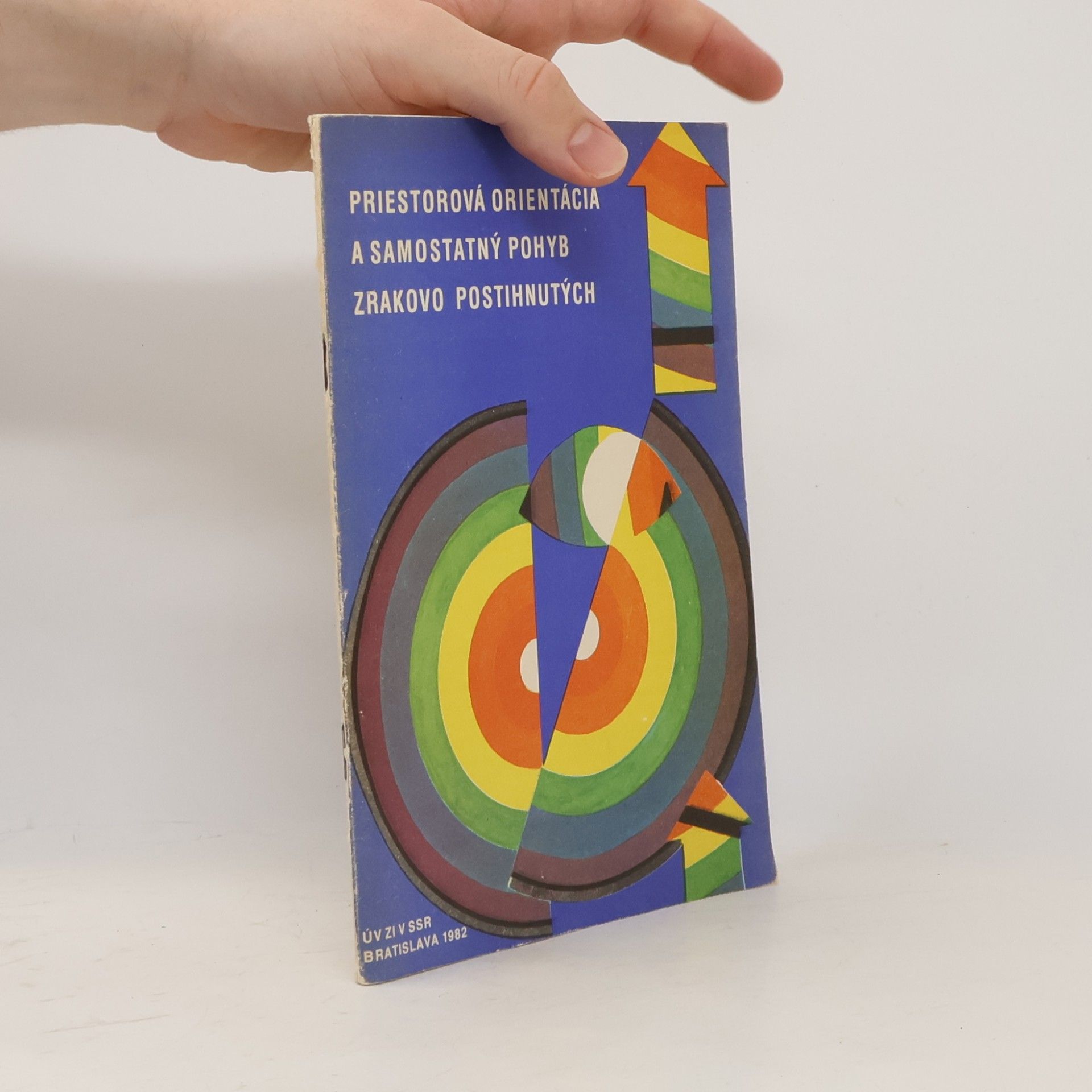 Autorenkollektiv Priestorová orientácia a samostatný pohyb zrakovo postihnutých