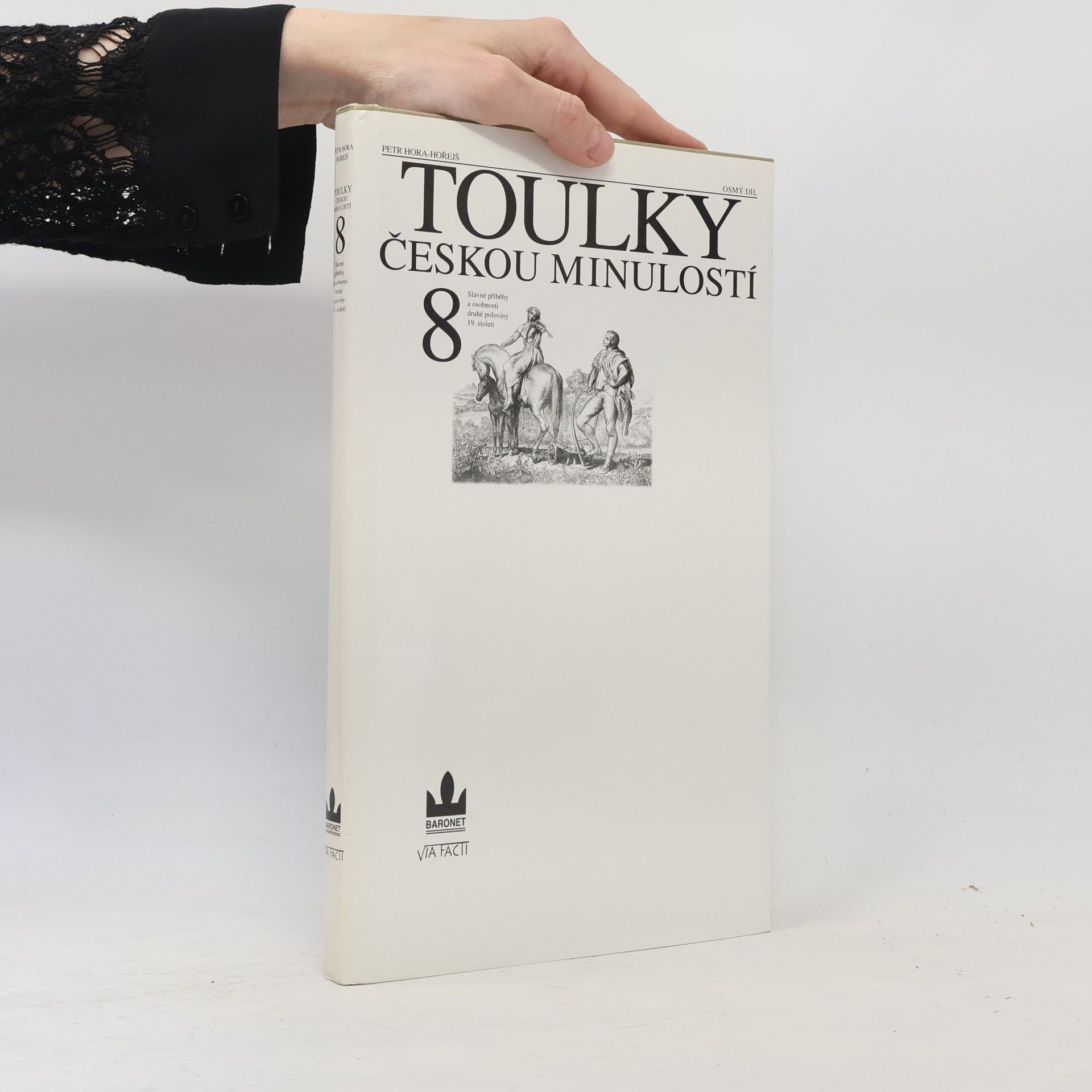 Petr Hořejš Toulky českou minulostí 8