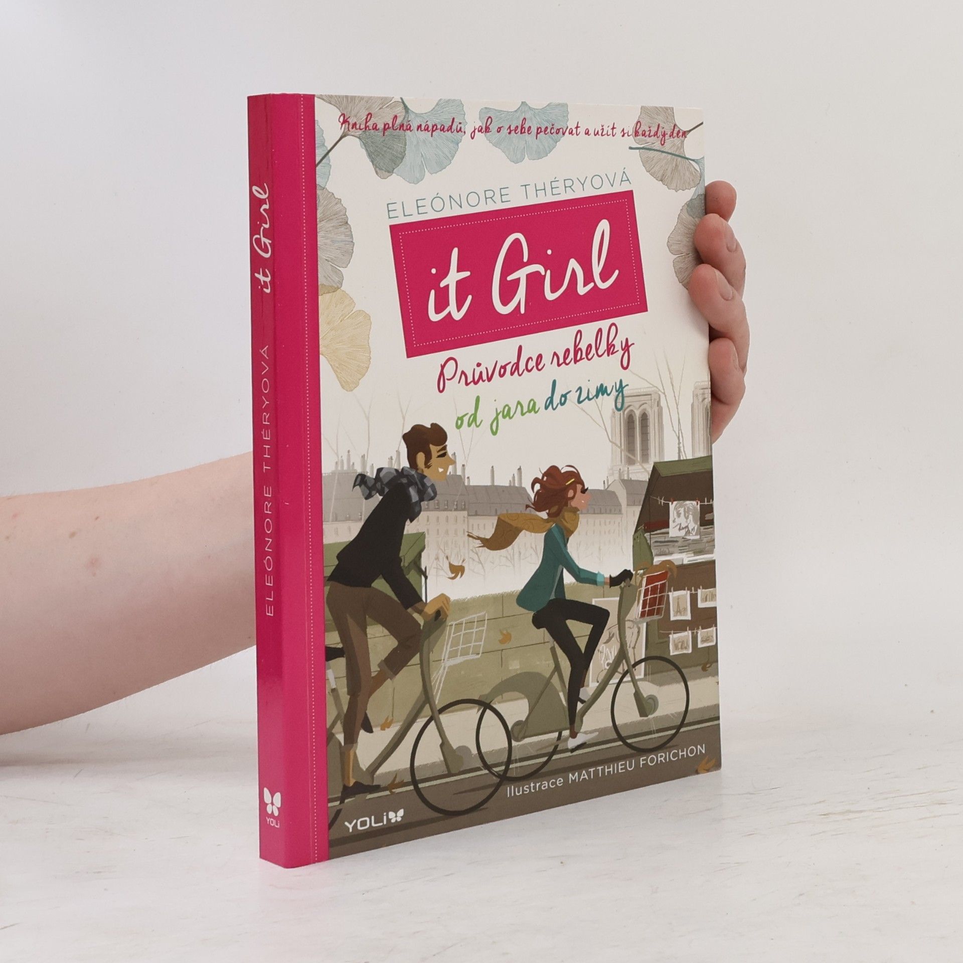 It girl. Průvodce rebelky od jara do zimy