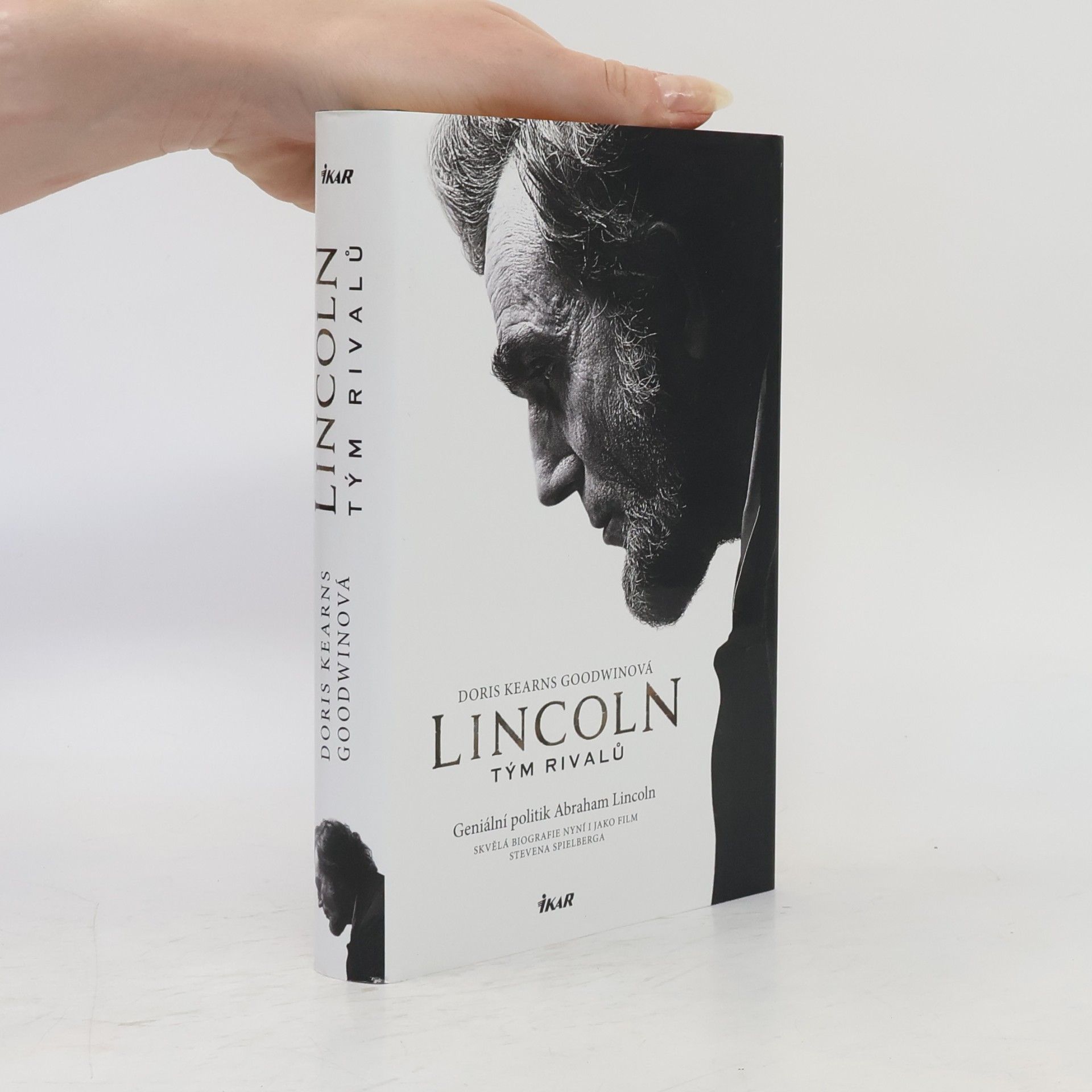 Doris Kearns Goodwin Lincoln. Tým rivalů