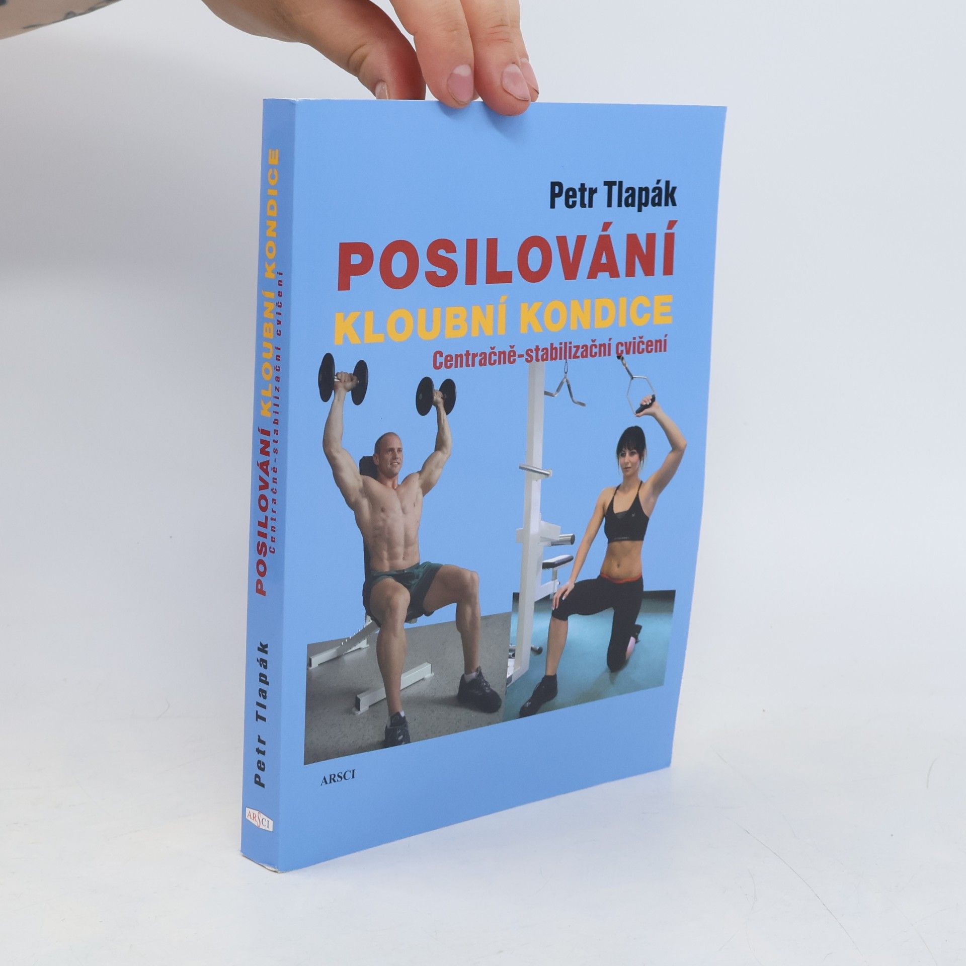 Petr Tlapák Posilování kloubní kondice