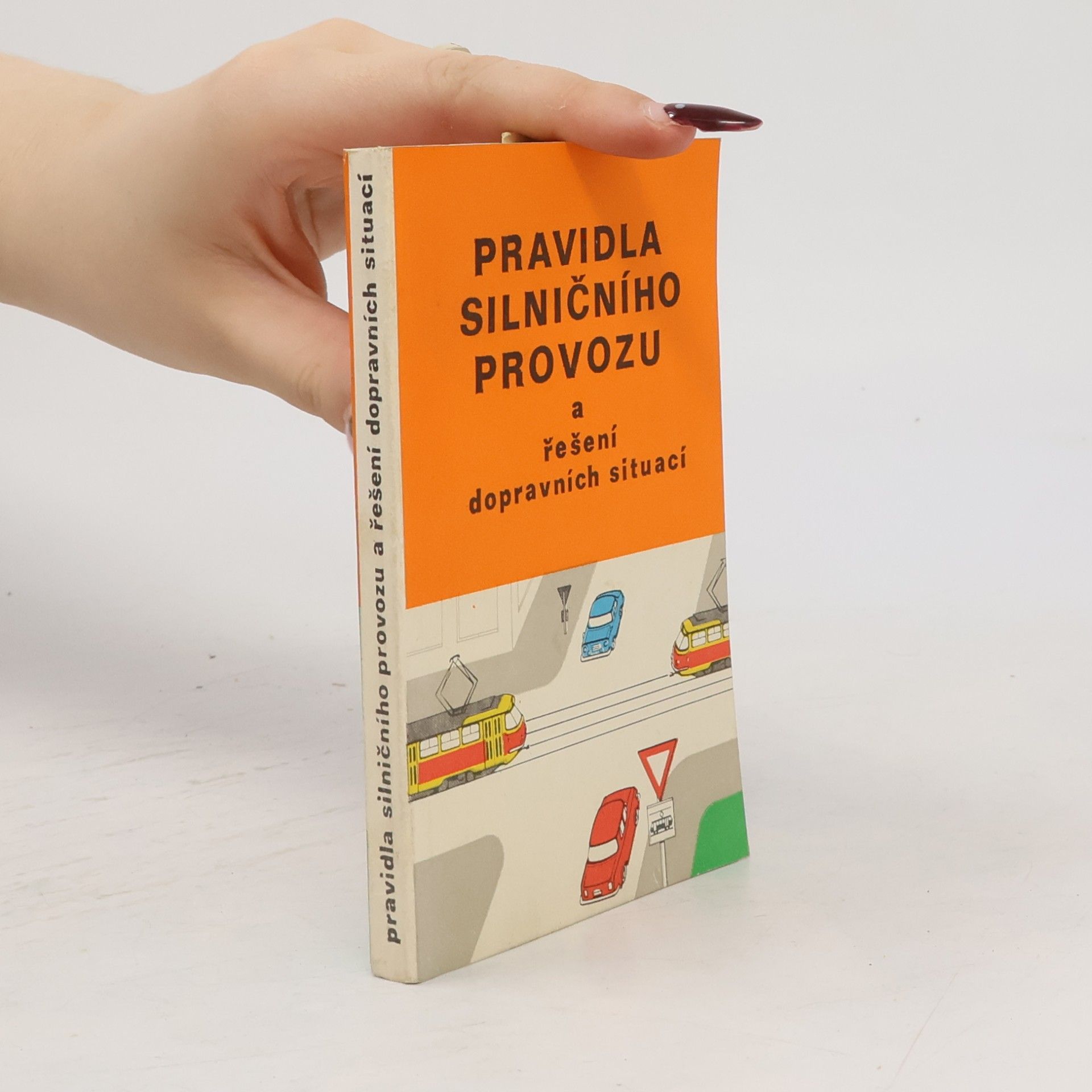 Václav Ryska Pravidla silničního provozu a řešení dopravních situací