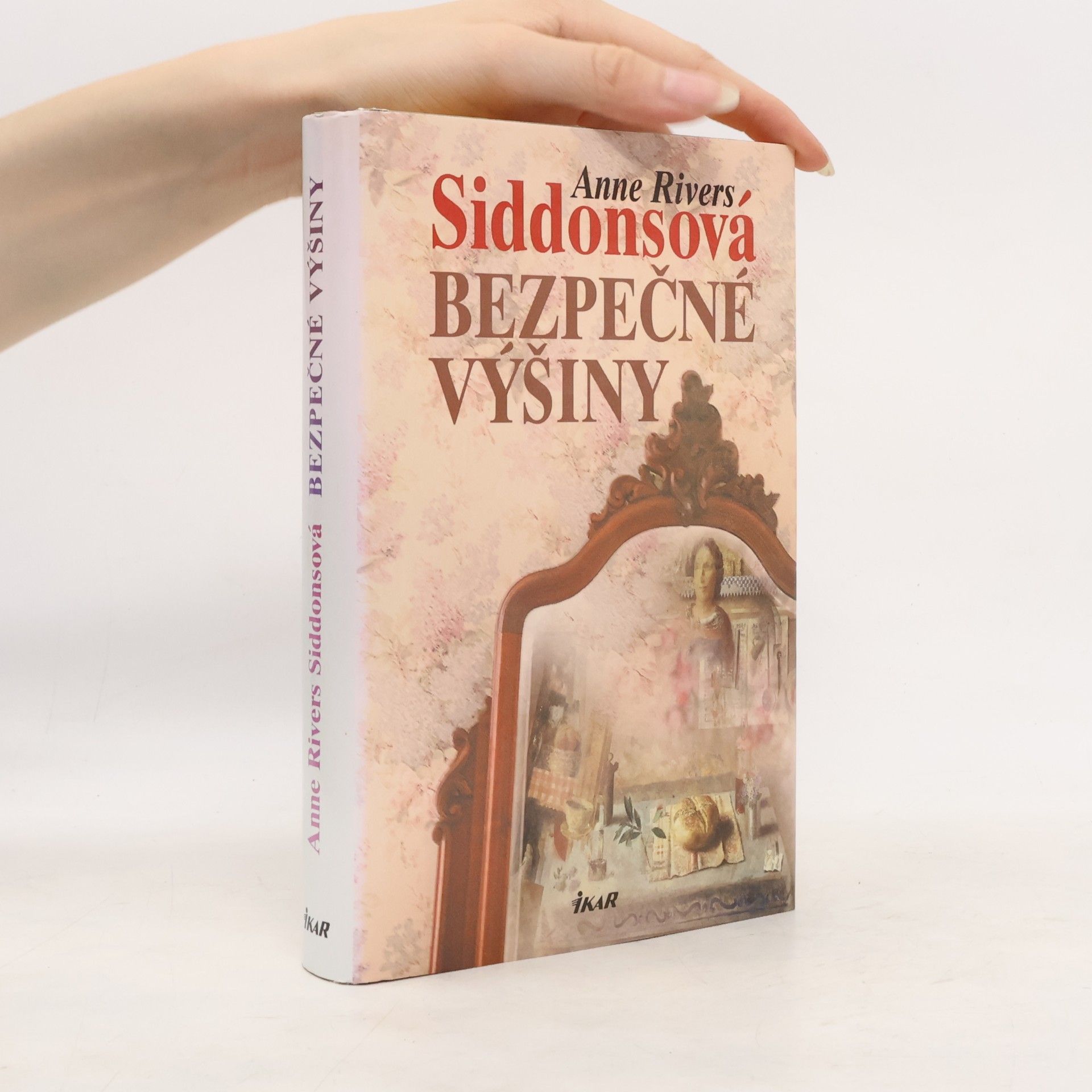 Anne Rivers Siddons Bezpečné výšiny