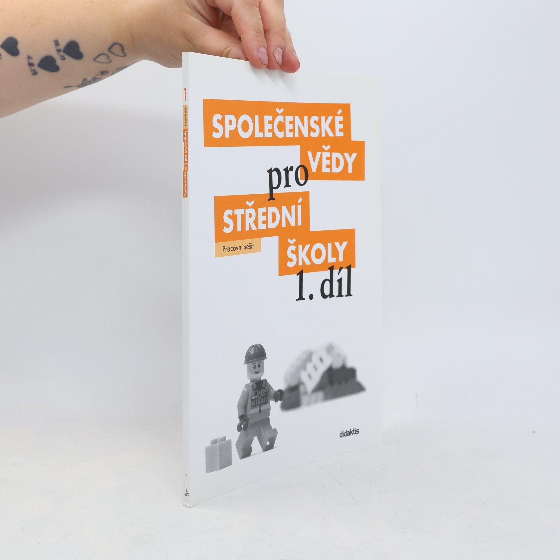 Denisa Denglerová Společenské vědy pro 1. ročník středních škol. Pracovní sešit