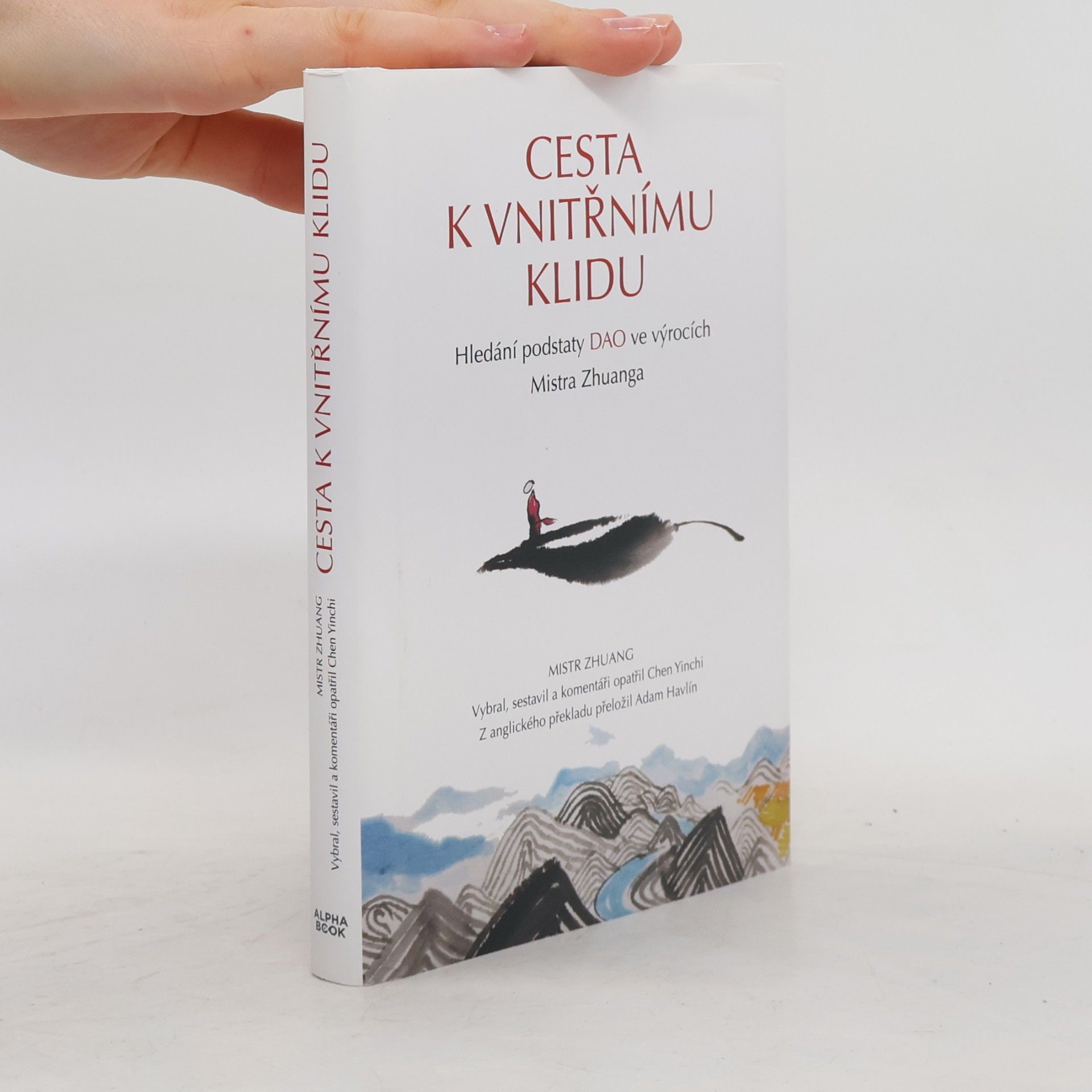 Zhuangzi Cesta k vnitřnímu klidu