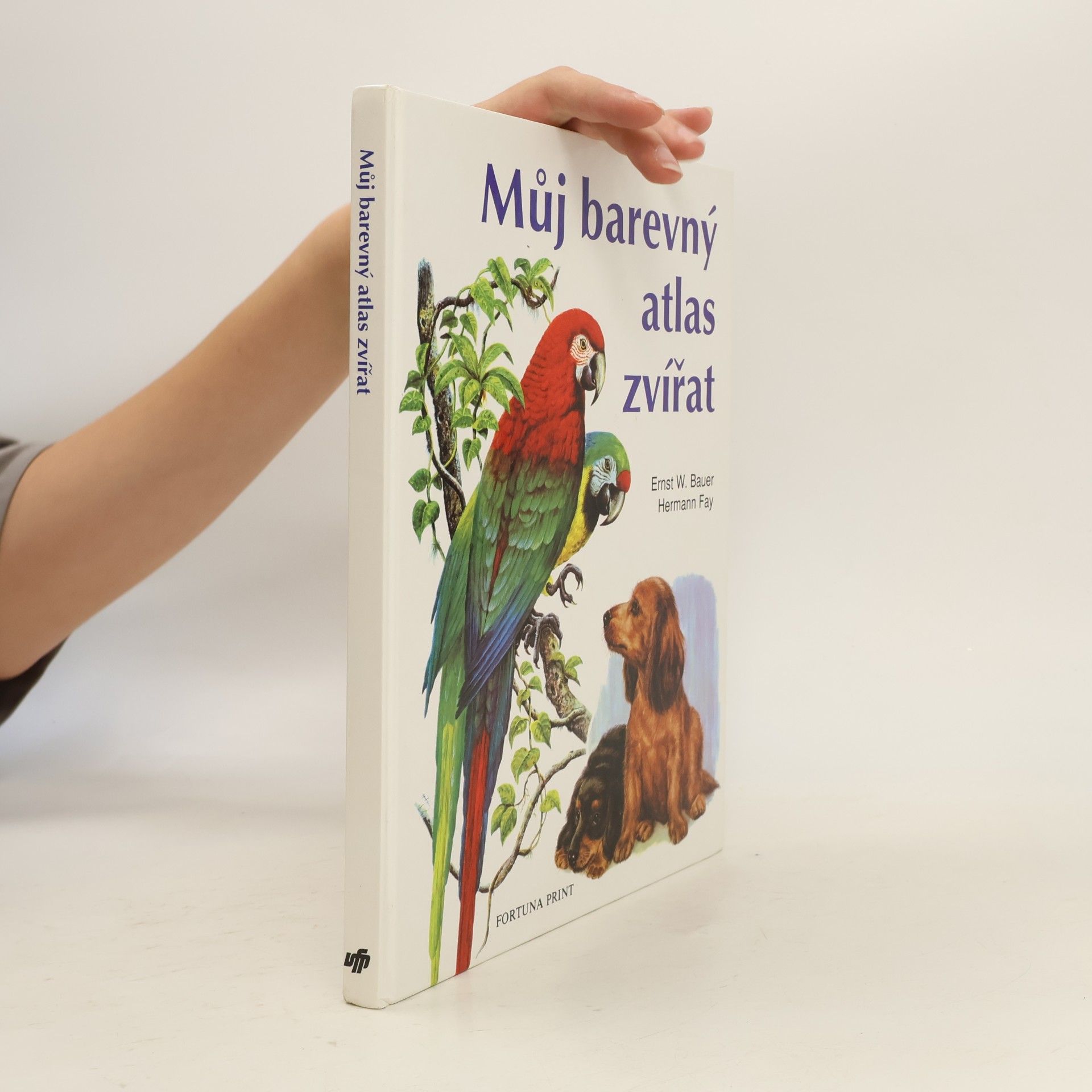 Erns W. Bauer Můj barevný atlas zvířat