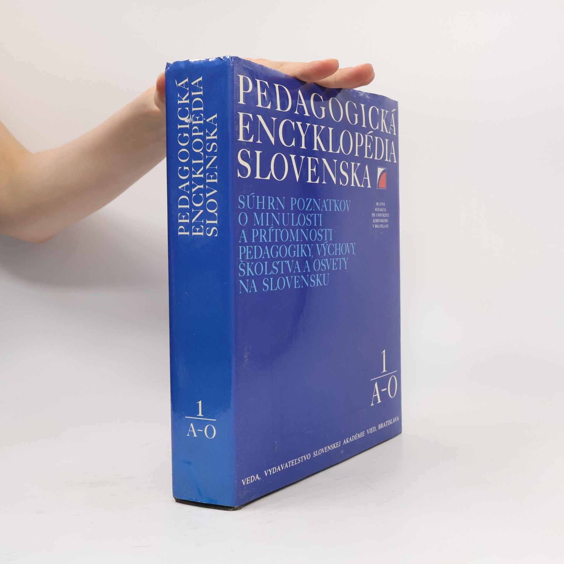 Kolektiv autorů Pedagogická encyklopédia Slovenska 1. A-O