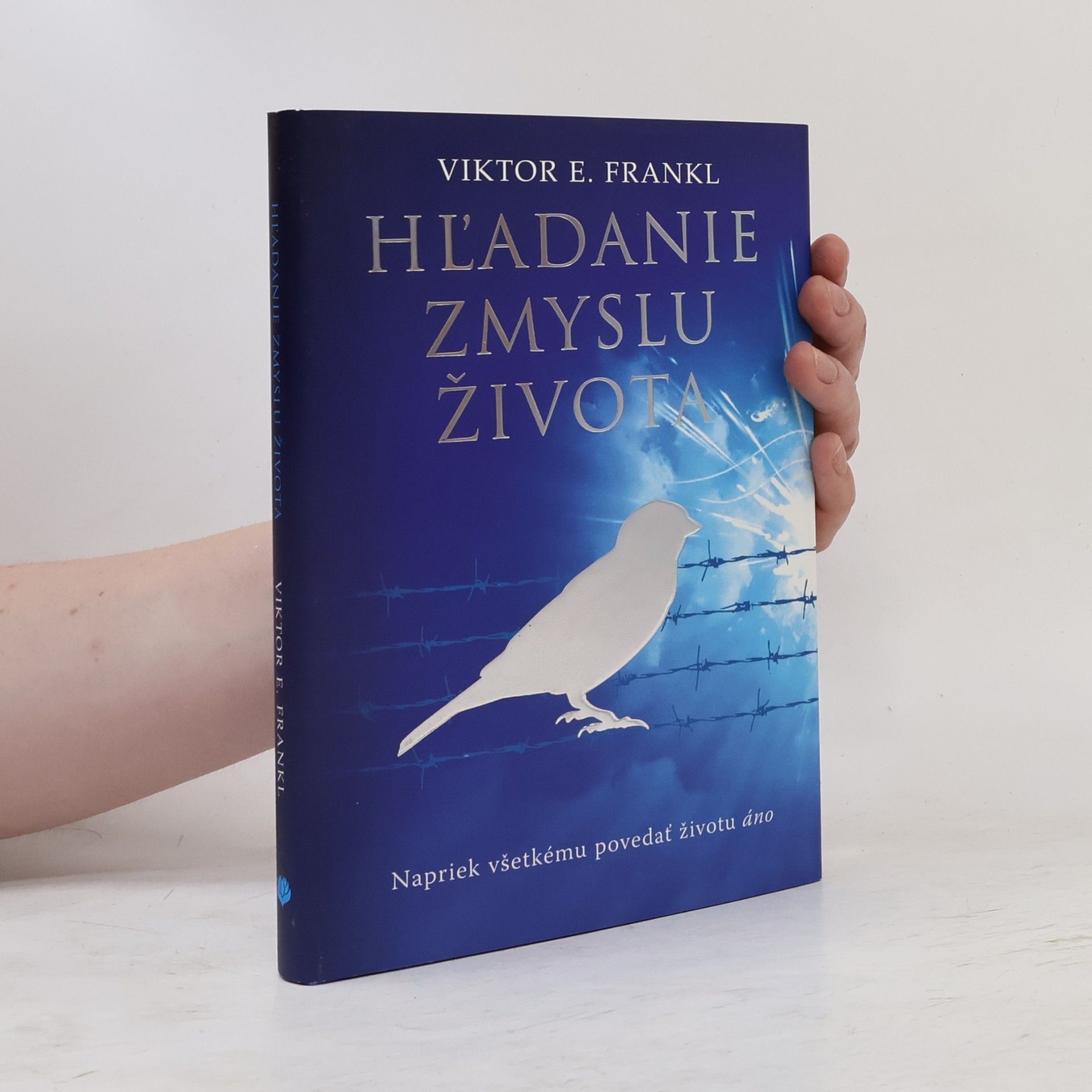 Viktor Emil Frankl Hľadanie zmyslu života