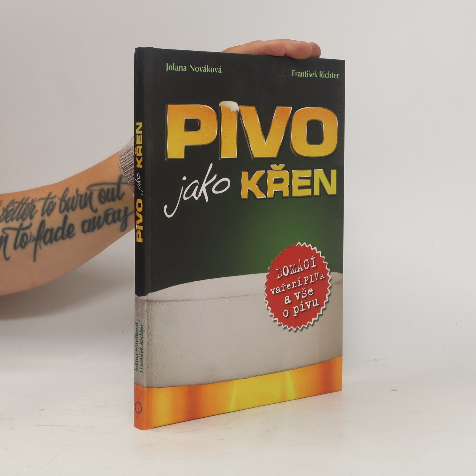 Pivo jako křen : domácí vaření piva a vše o pivu