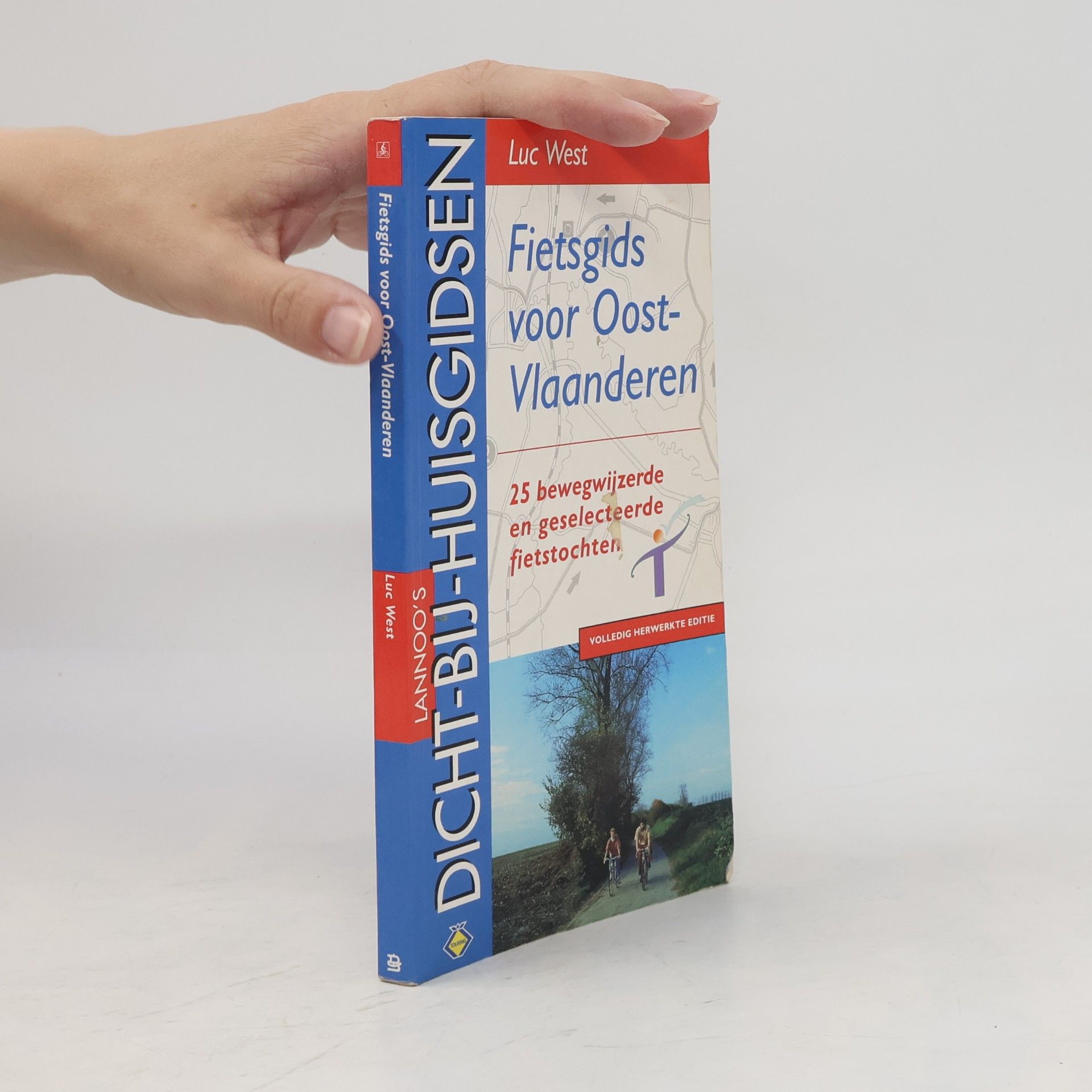 Luc West Lannoo's Dicht-bij-Huisen: Fietsgids voor Oost-Vlaanderen