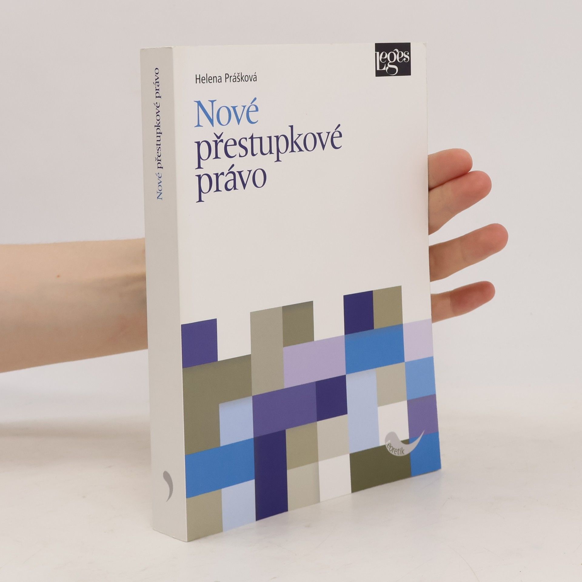 Helena Prášková Nové přestupkové právo