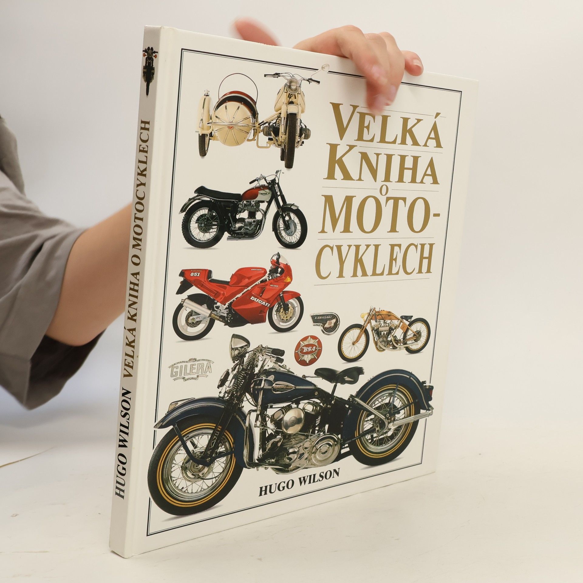 Hugo Wilson Velká kniha o motocyklech