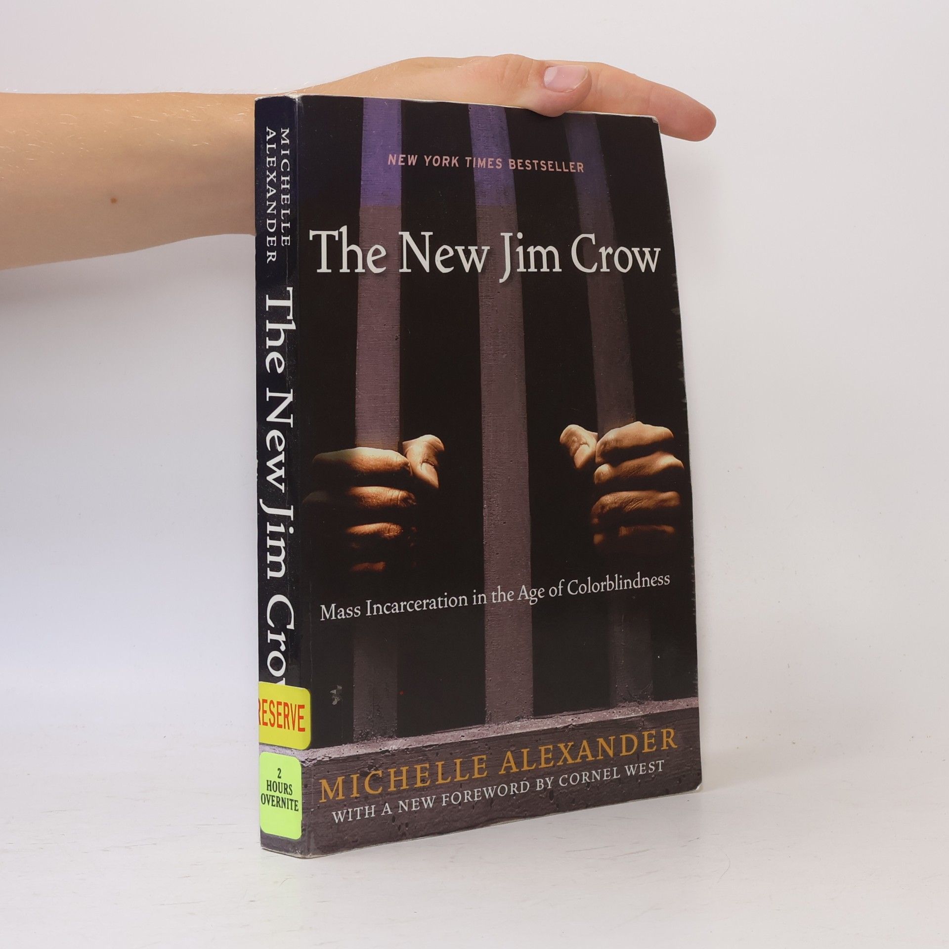 Michelle Alexander The new Jim Crow : mass incarceration in the age of colorblindness