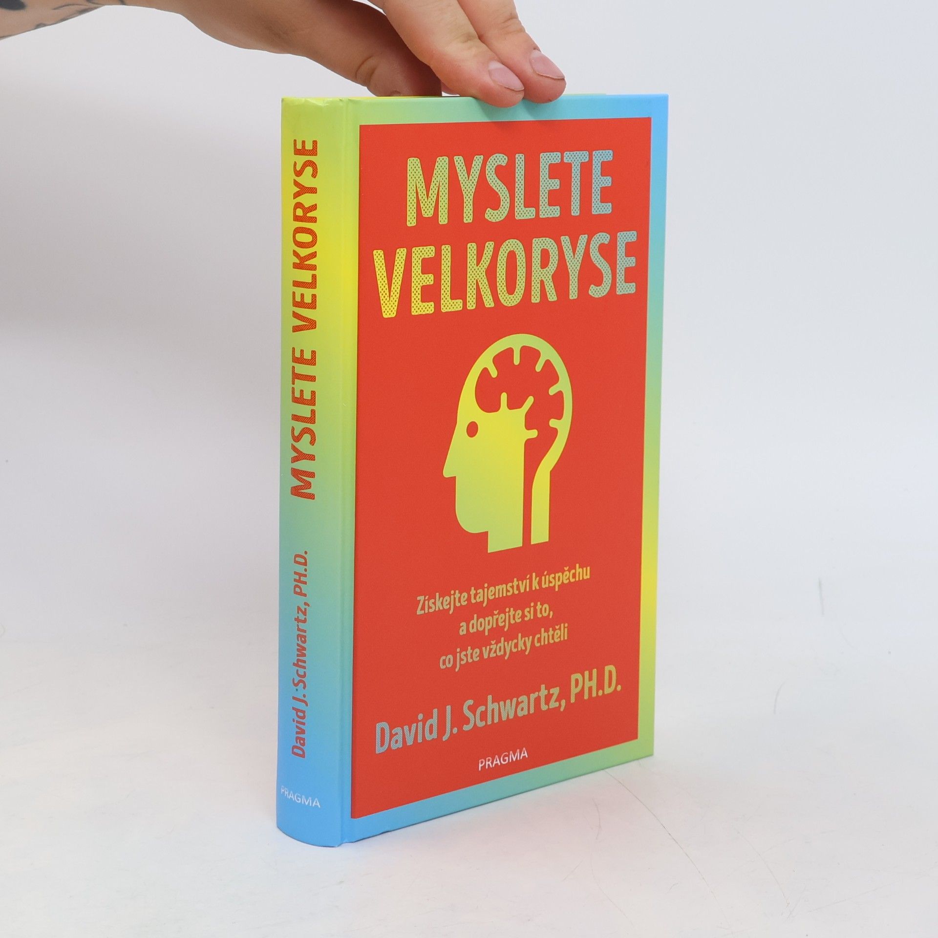 David J. Schwartz Myslete velkoryse