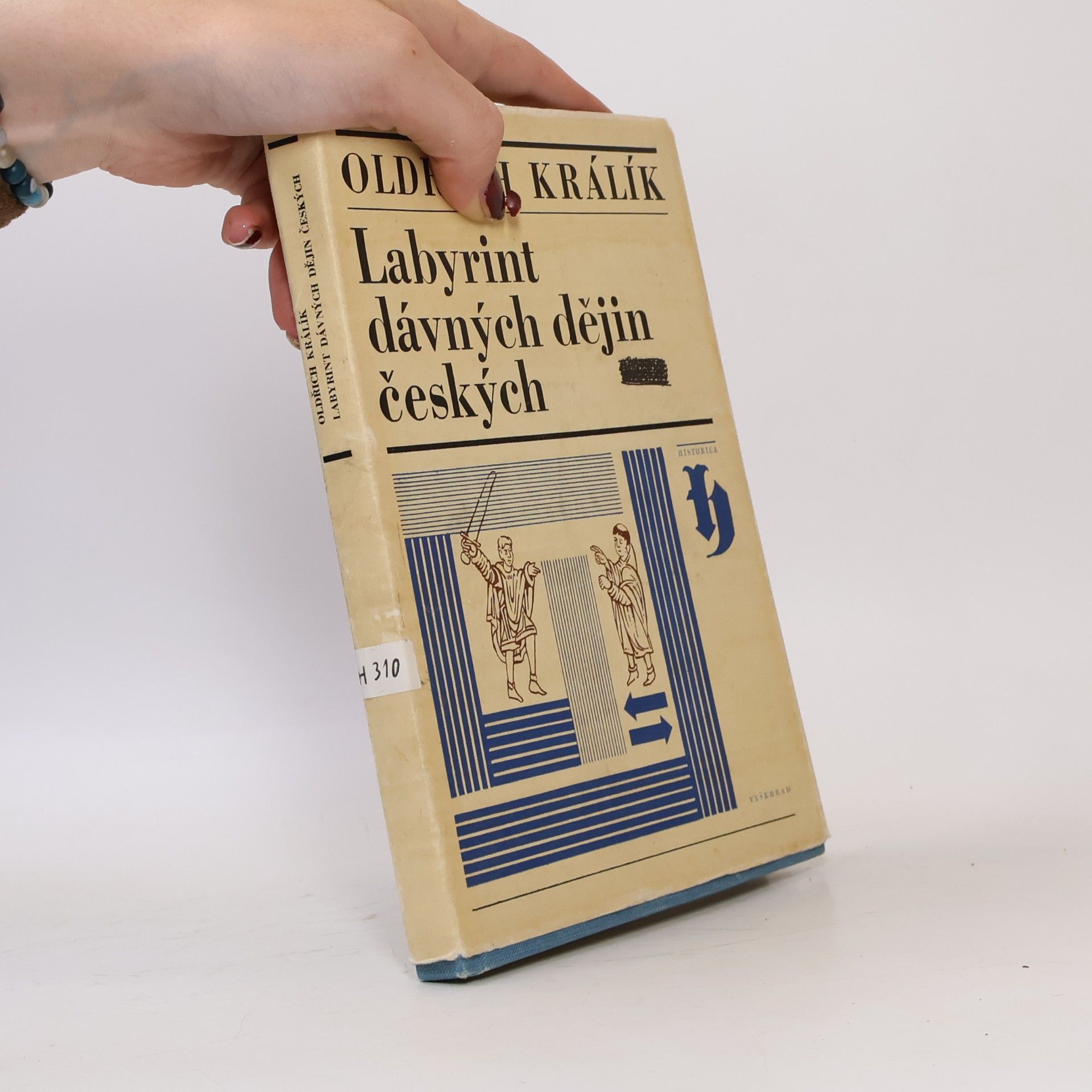 Oldřich Králík Labyrint dávných dějin českých